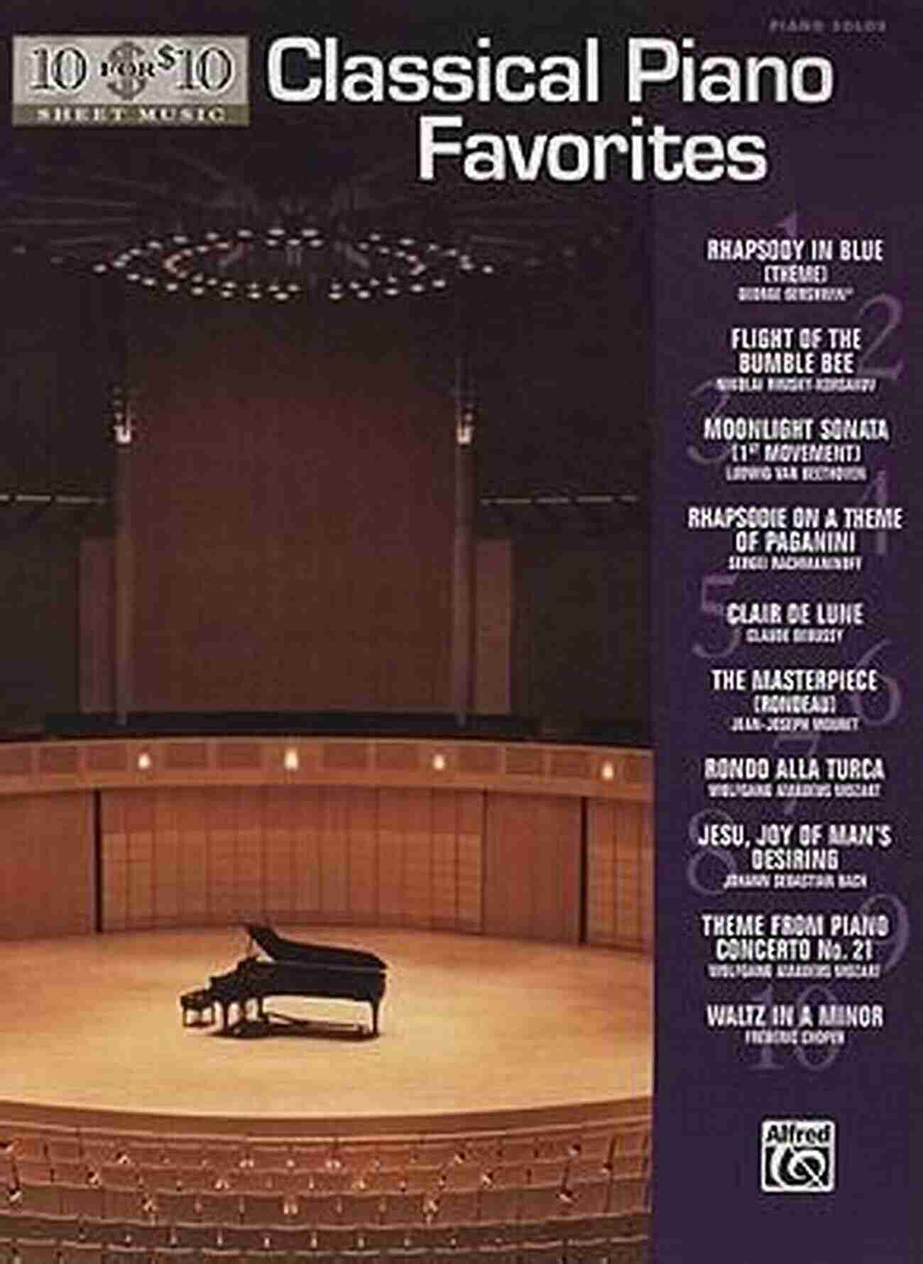 10 For 10 Sheet Music Classical Piano Favorites Piano Solos The Ultimate Collection 10 For 10 Sheet Music Classical Piano Favorites: Piano Solos