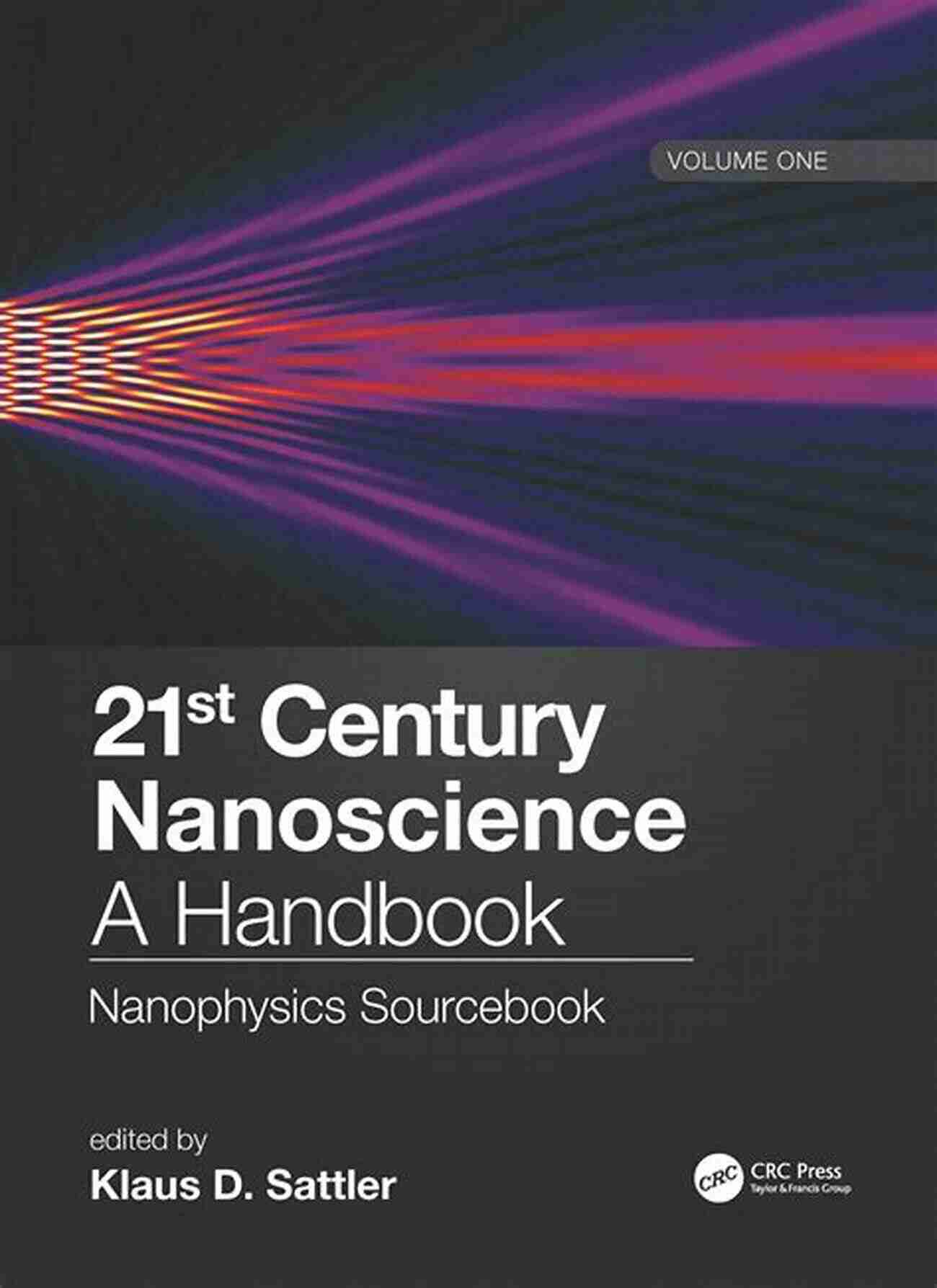 21st Century Nanoscience Handbook Cover 21st Century Nanoscience A Handbook: Design Strategies For Synthesis And Fabrication (Volume Two)