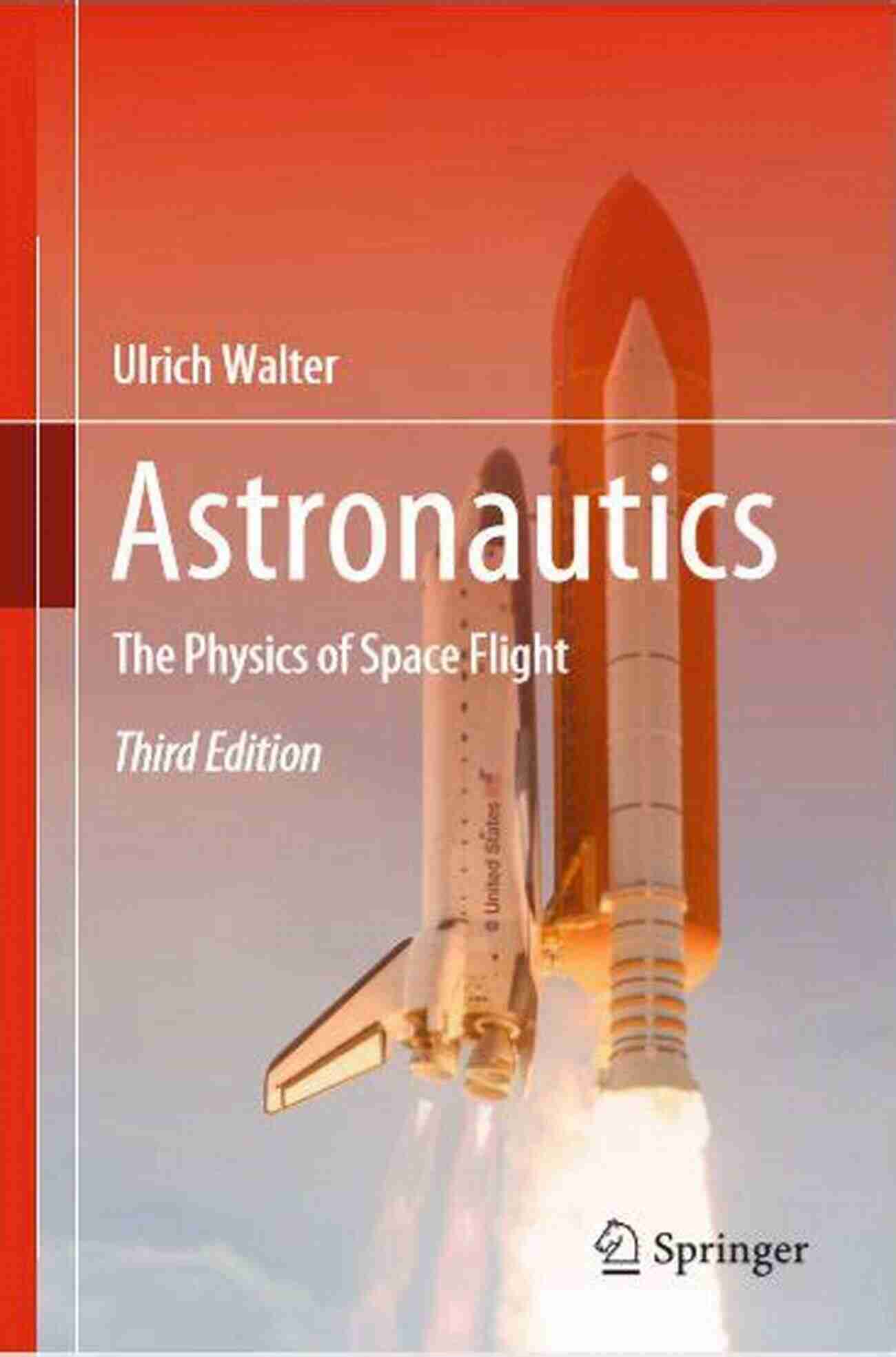 Astronaut Spacewalk Astronautics: The Physics Of Space Flight