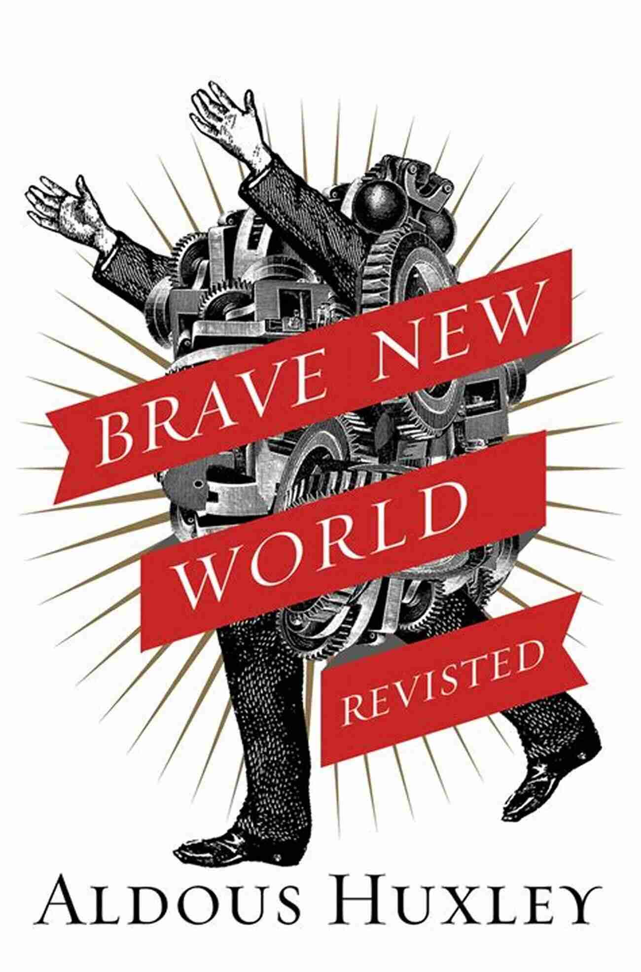 Brave New World Revisited Book Cover Brave New World Revisited Aldous Huxley