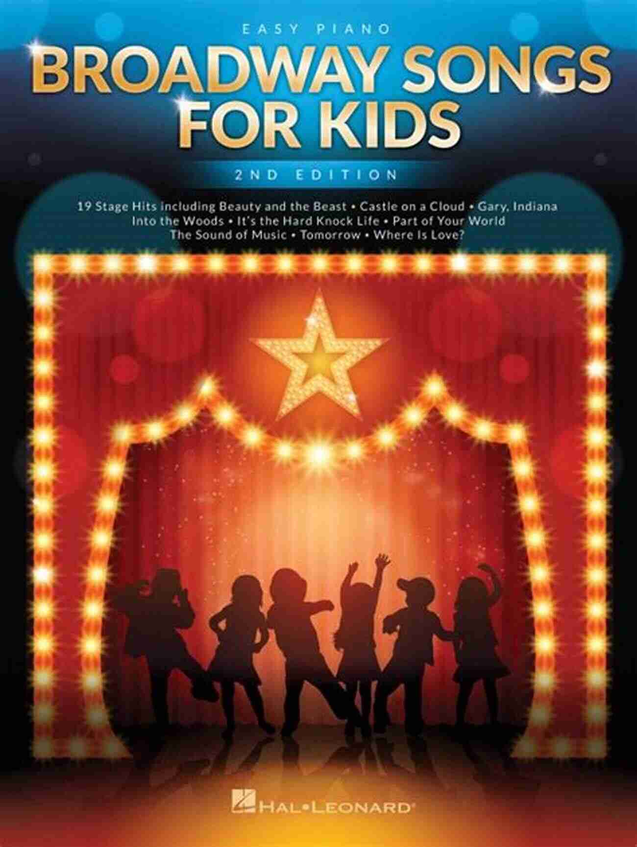 Broadway Songs For Kids Broadway Songs For Kids: Songs Originally Sung On Stage By Children