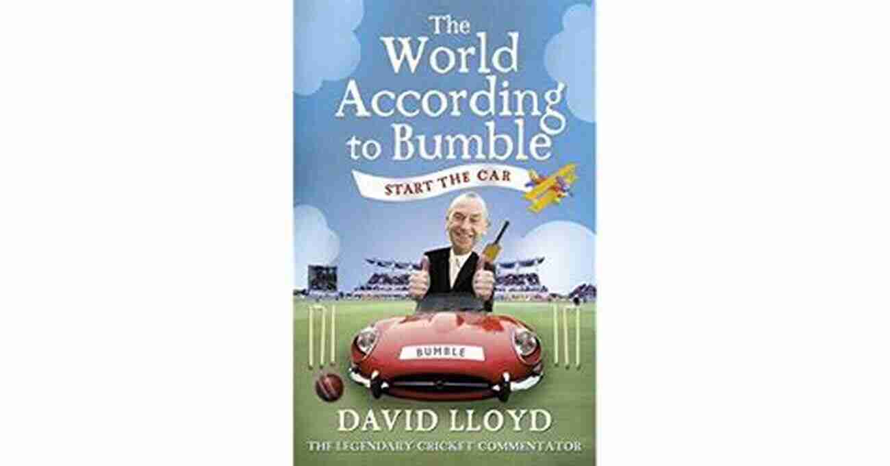 Bumble's Hilarious Observations And Life Lessons In Start The Car The World According To Bumble Start The Car: The World According To Bumble