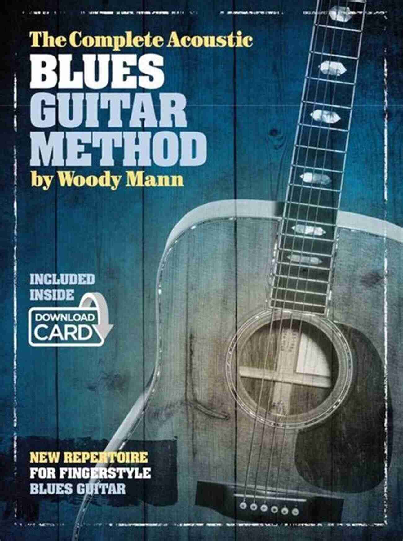 Complete Blues Guitar Method: The Ultimate Guide To Mastering Blues Guitar Playing Complete Blues Guitar Method (Complete Method)