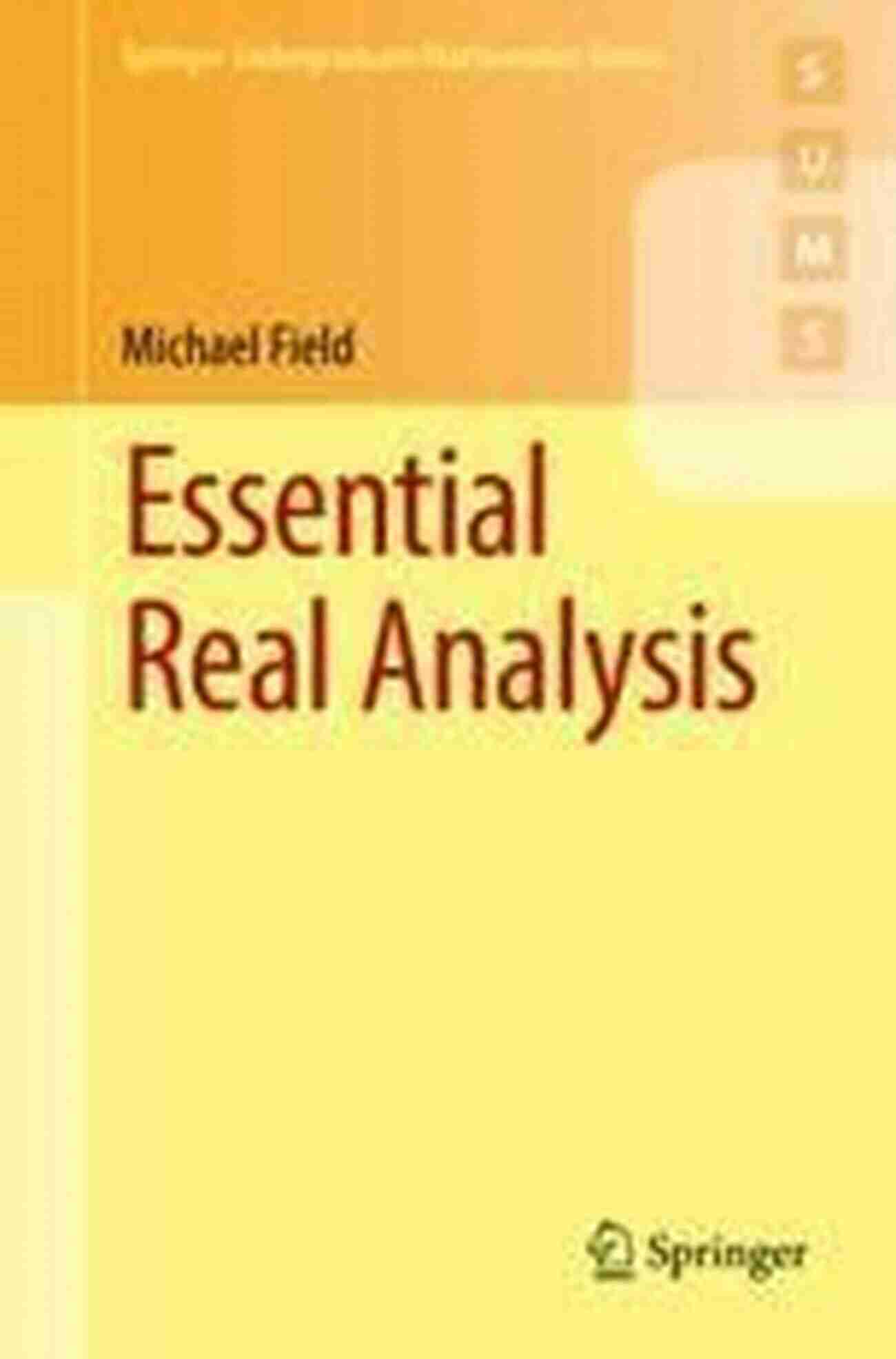 Cover Of Essential Real Analysis Book Essential Real Analysis (Springer Undergraduate Mathematics Series)