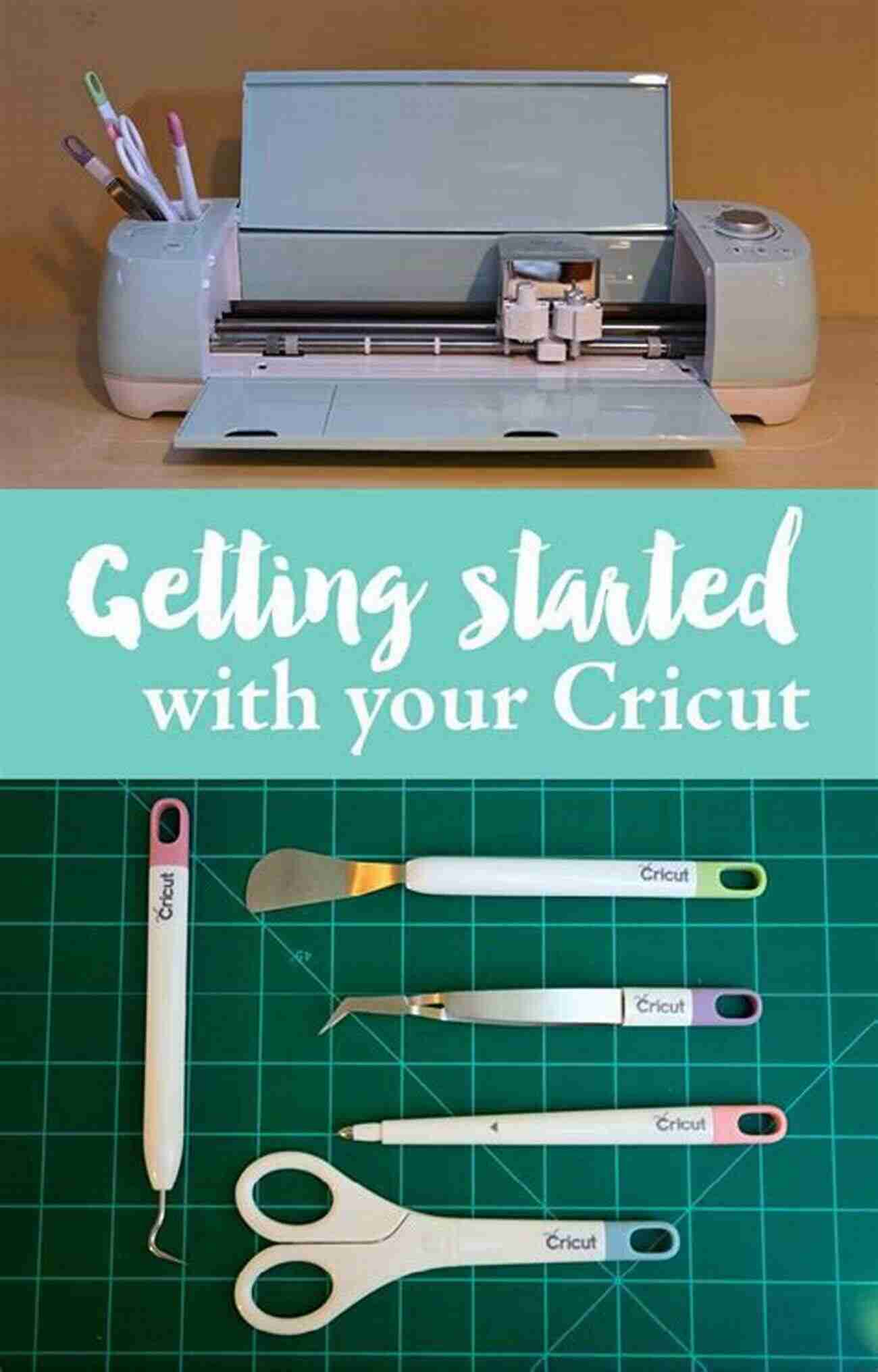 Cricut Project Ideas Getting Started With Cricut: A Beginner S Guide On How To Get Started Using A Cricut Machine: Cricut How To Tutorials