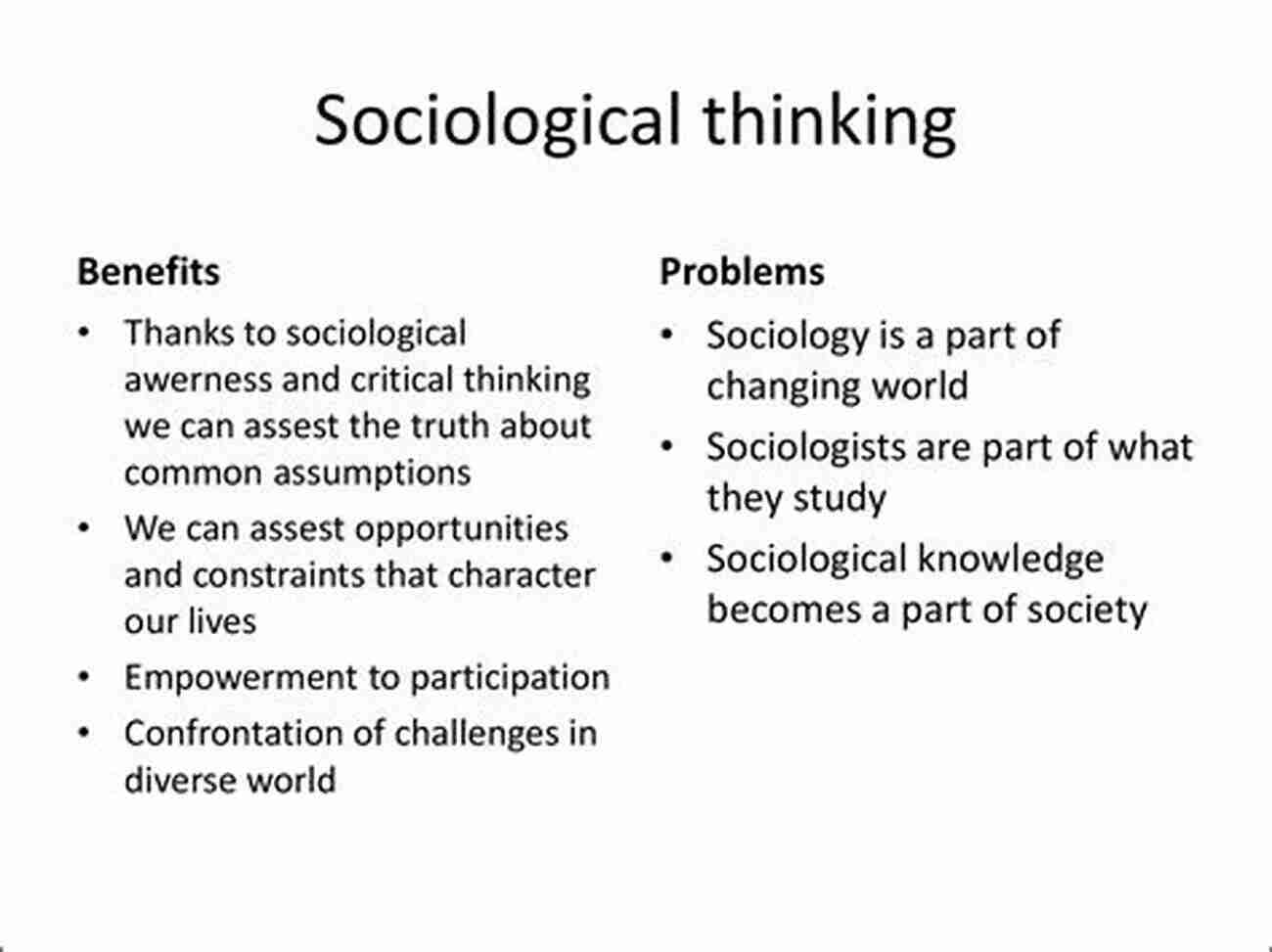 Critical Thinking For Sociologists Is That True?: Critical Thinking For Sociologists