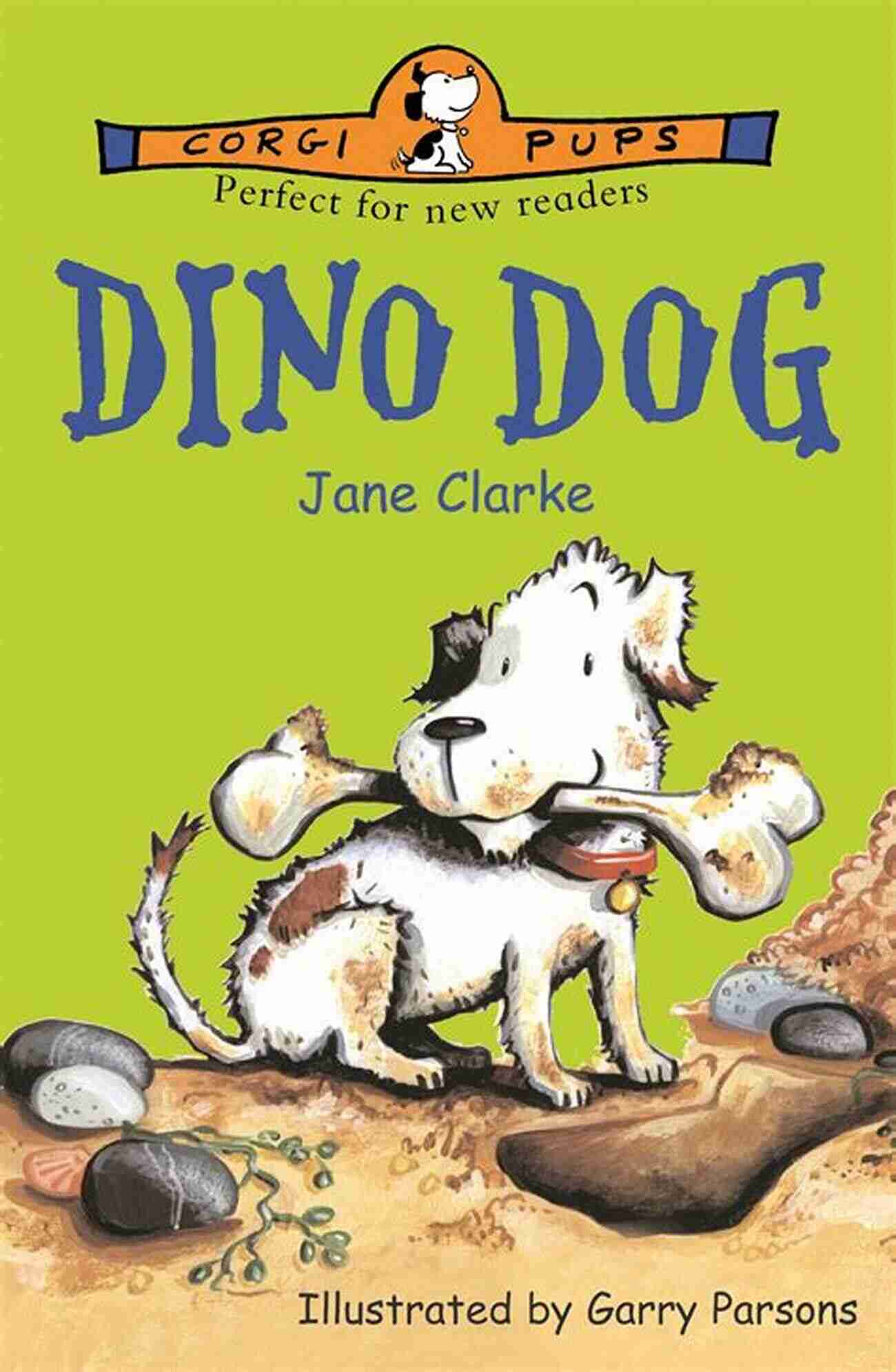 Dino Dog Jane Clarke A Global Sensation Dino Dog Jane Clarke