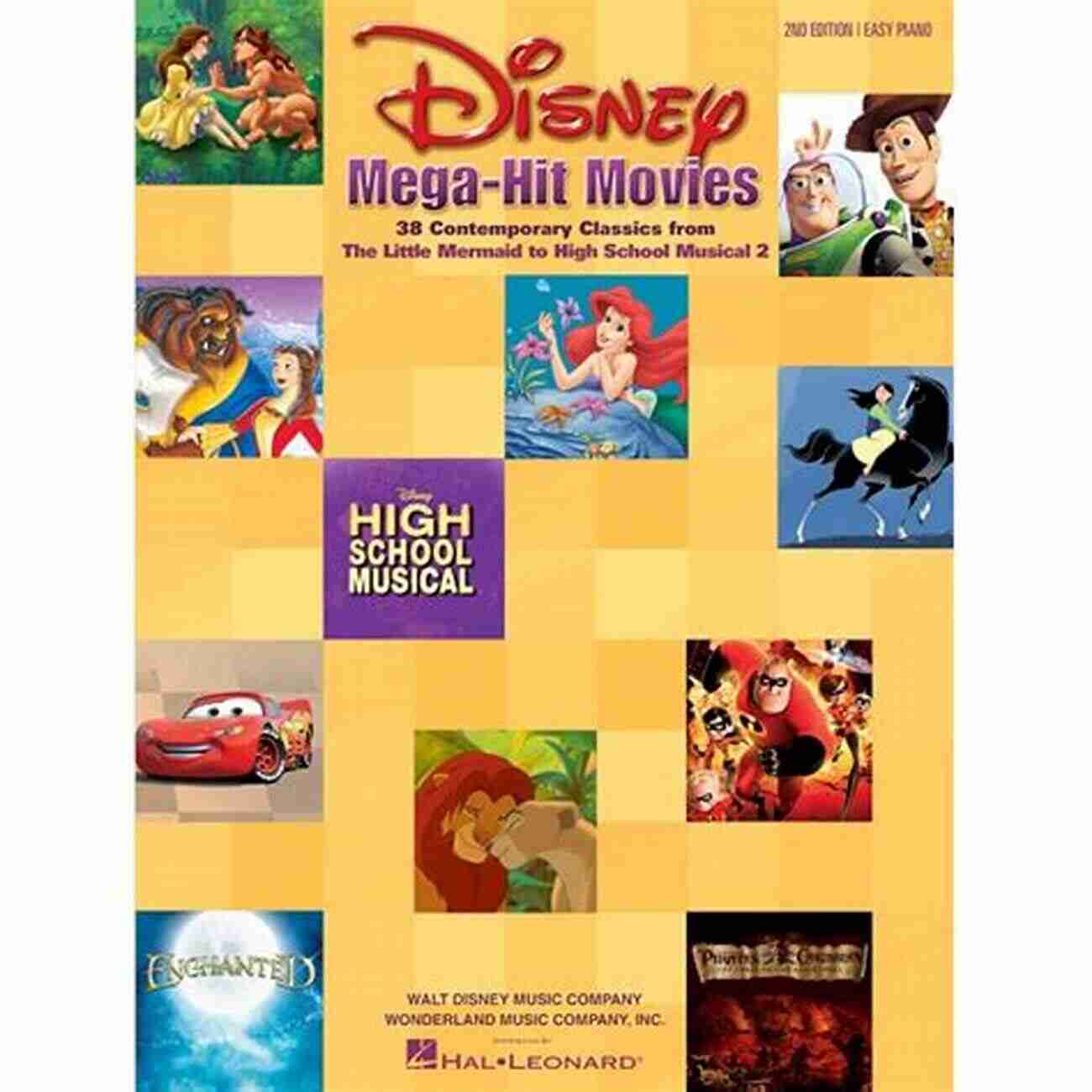 Disney Mega Hit Movies A Spectacular Journey Through Time And Imagination Disney Mega Hit Movies: 38 Contemporary Classics From The Little Mermaid To High School Musical 2 (PIANO)