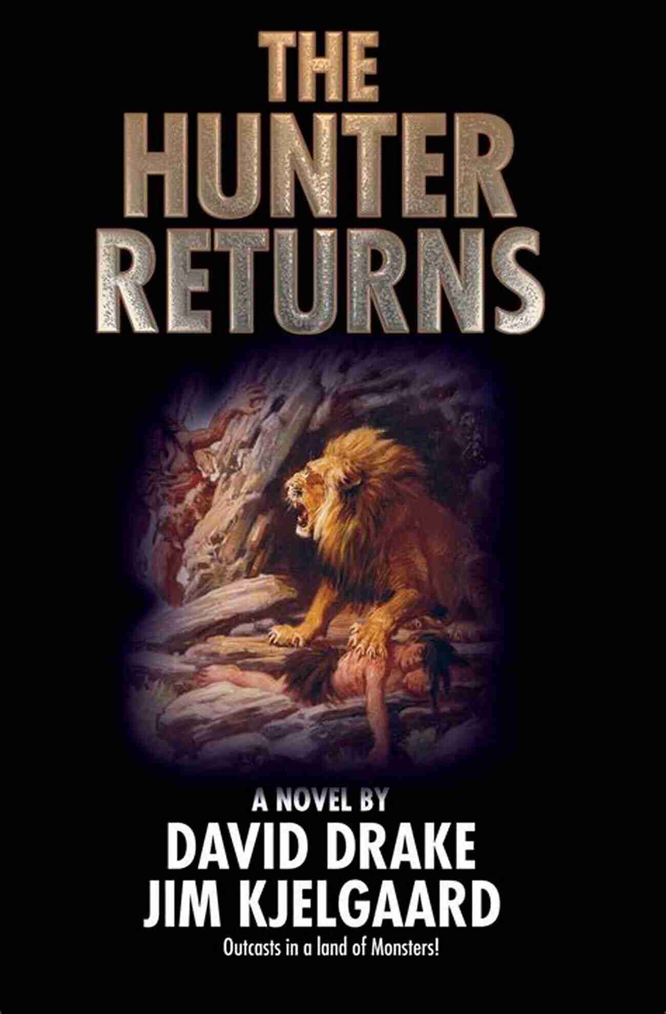 Dive Into The Intense World Of Danger And Adventure With The Hunter Returns By David Drake The Hunter Returns David Drake