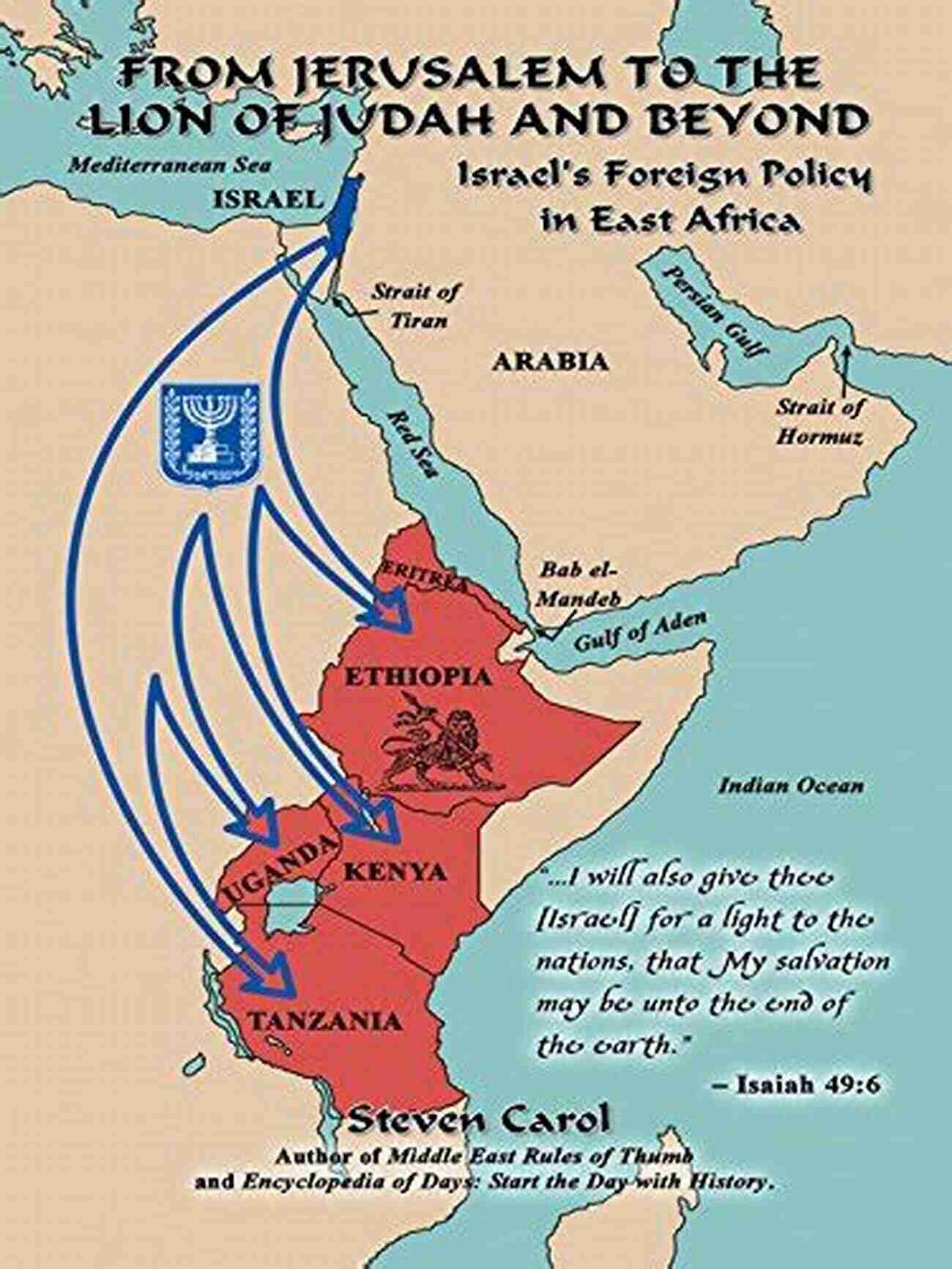 Economic Collaborations From Jerusalem To The Lion Of Judah And Beyond: Israel S Foreign Policy In East Africa