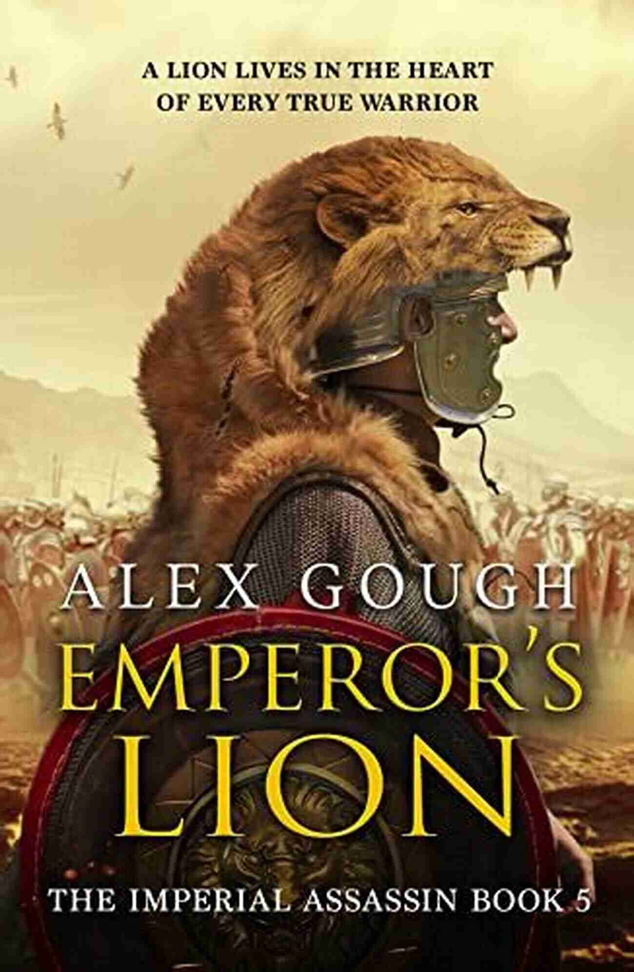 Emperor Lion The Imperial Assassin A Legendary Warrior With Ferocious Skills Emperor S Lion (The Imperial Assassin 5)