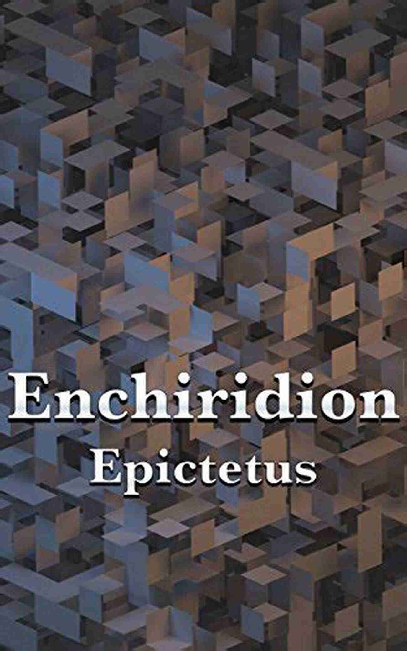 Enchiridion Filibooks Classics Illustrated Epictetus Enchiridion: Filibooks Classics (Illustrated) Epictetus