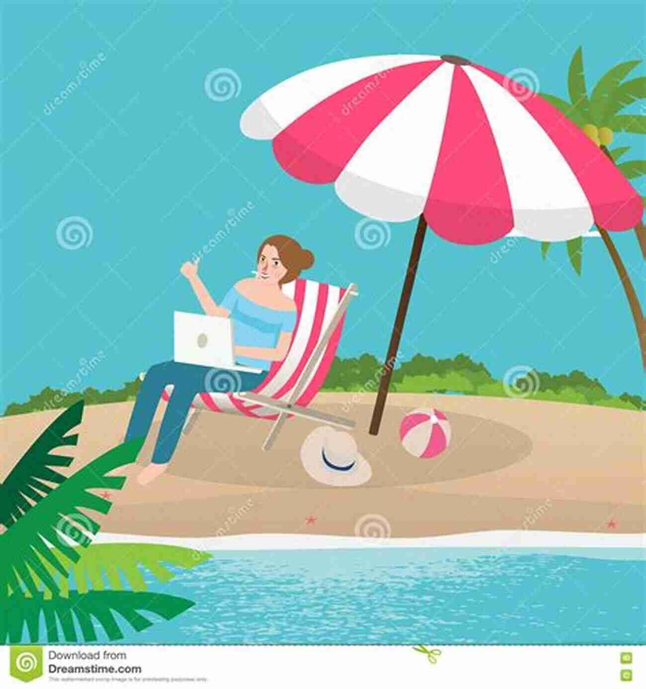 Freelancer Enjoying Remote Work On A Beach Remote Work Platforms: Work From Home Proven Strategies That Will Help You Succeed: Making More Use Of Freelance