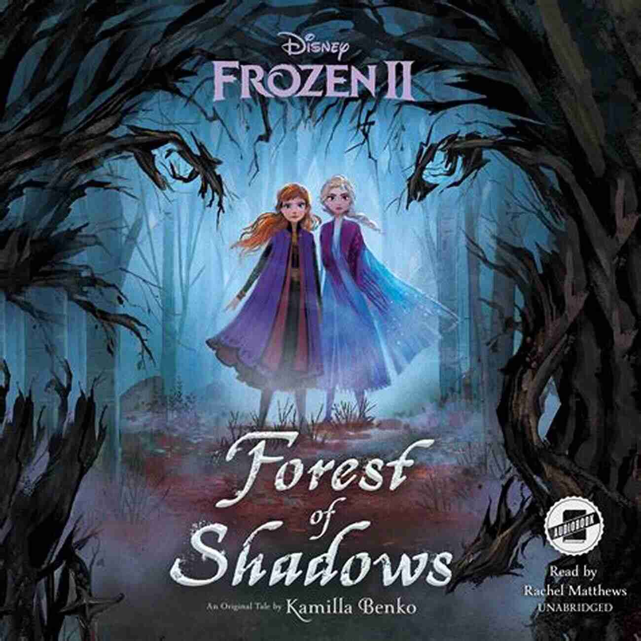 Frozen Forest Of Shadows Kamilla Benko Frozen 2: Forest Of Shadows Kamilla Benko