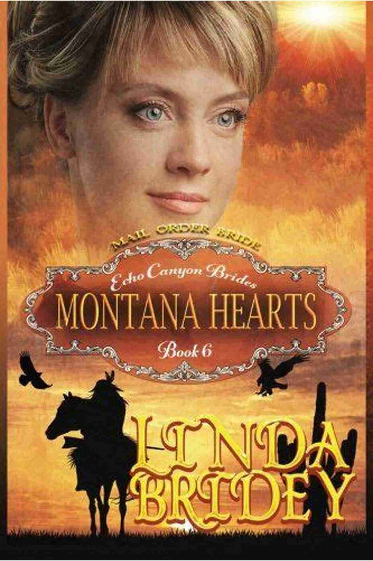 Historical Cowboy Mystery Romance Novel Echo Canyon Brides Mail Order Bride Montana Hearts: Historical Cowboy Mystery Romance Novel (Echo Canyon Brides 6)