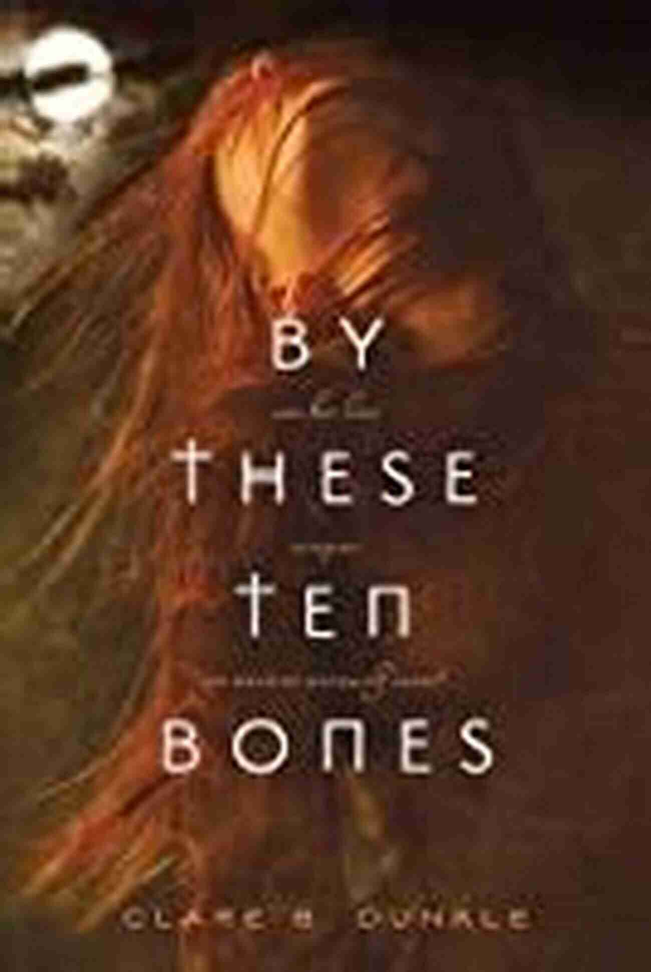 Illustration Of Readers Enjoying By These Ten Bones By These Ten Bones Clare B Dunkle