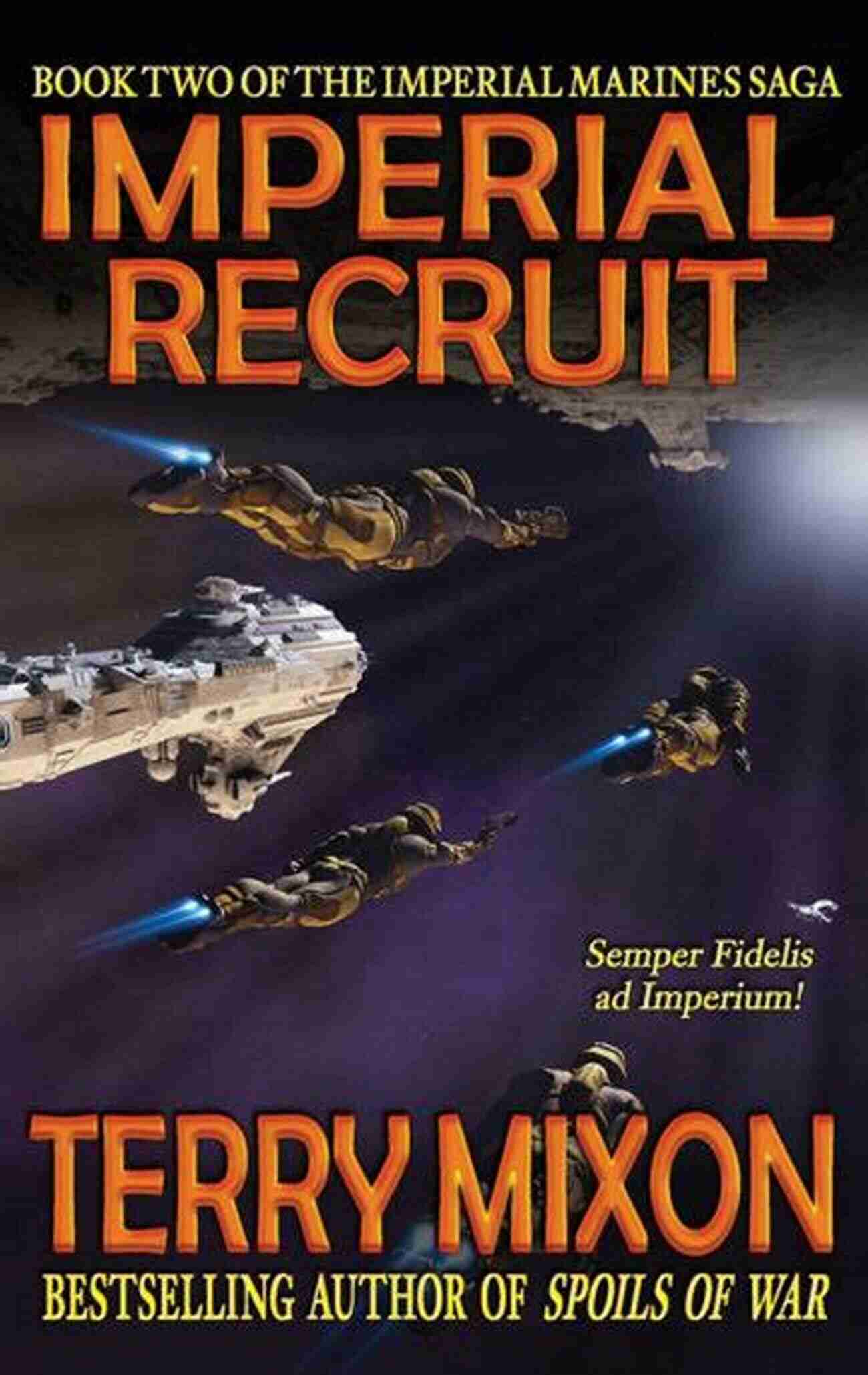 Imperial Recruit Book The Next Chapter Of The Imperial Marines Saga Imperial Recruit (Book 2 Of The Imperial Marines Saga)