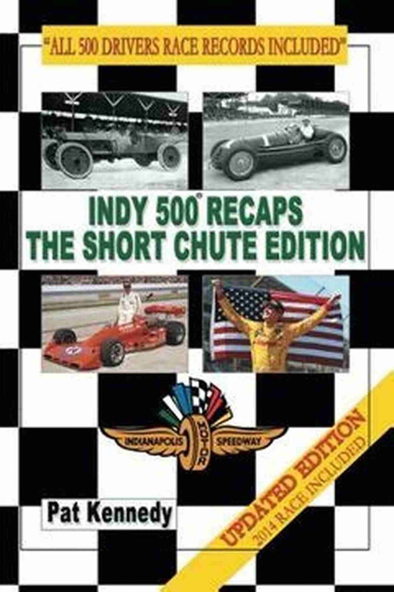 Indy 500 Recaps The Short Chute Edition