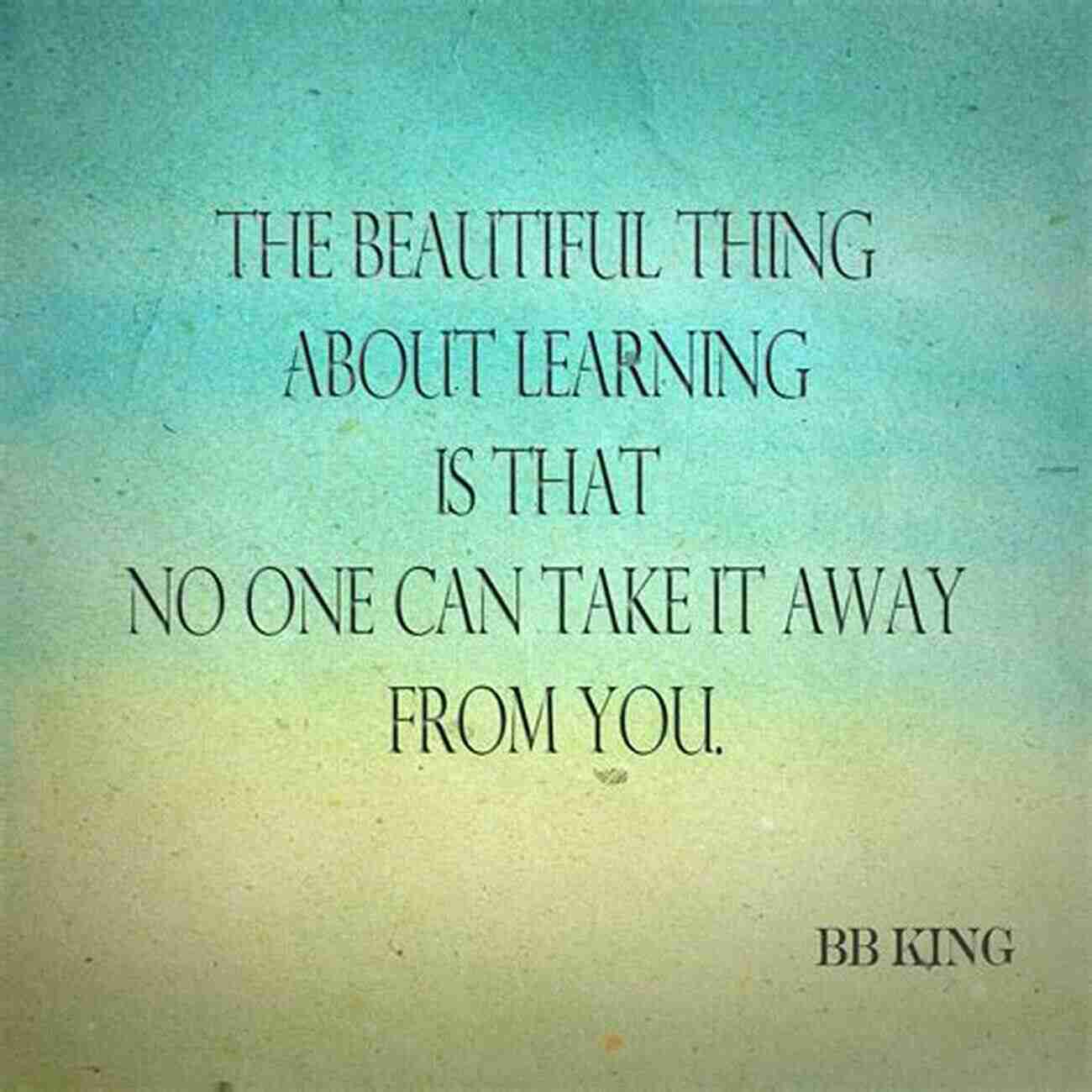 Inspiring Self Learning Quote Quotes Self Learning Quotes : 1001 Self Learning Quotes