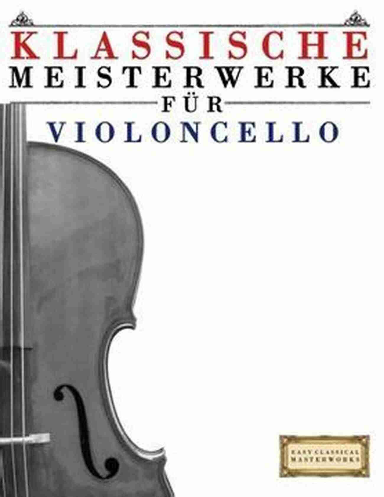 Legendary Composers: Bach, Beethoven, Brahms, Handel, Haydn, Mozart, Schubert, Tchaikovsky, And Vivaldi Easy Classical Masterworks For Viola: Music Of Bach Beethoven Brahms Handel Haydn Mozart Schubert Tchaikovsky Vivaldi And Wagner