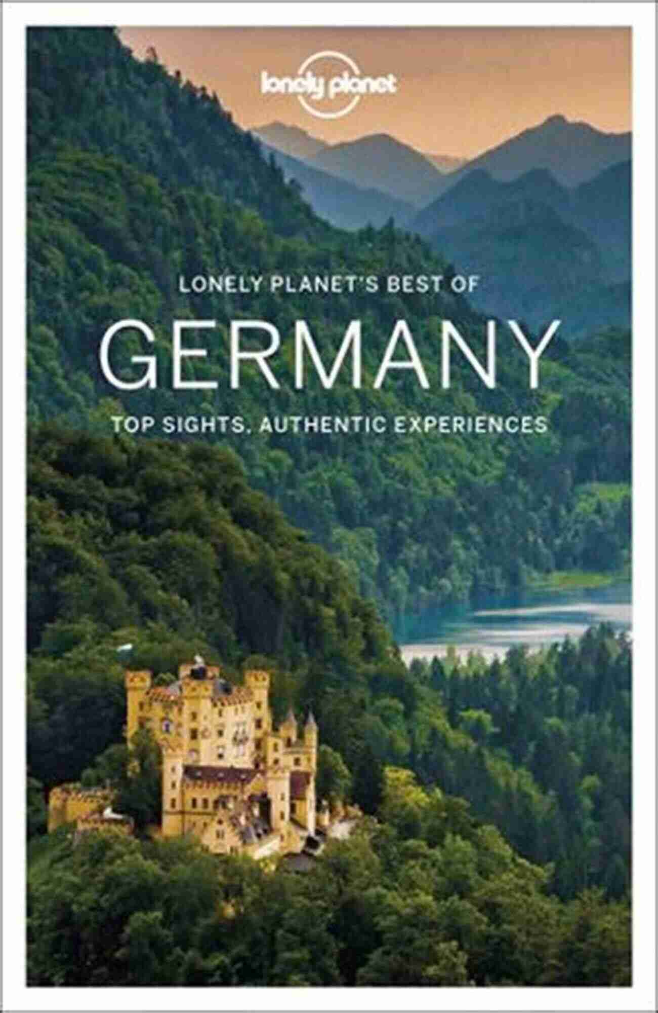 Lonely Planet Best Of Germany Travel Guide Lonely Planet Best Of Germany (Travel Guide)