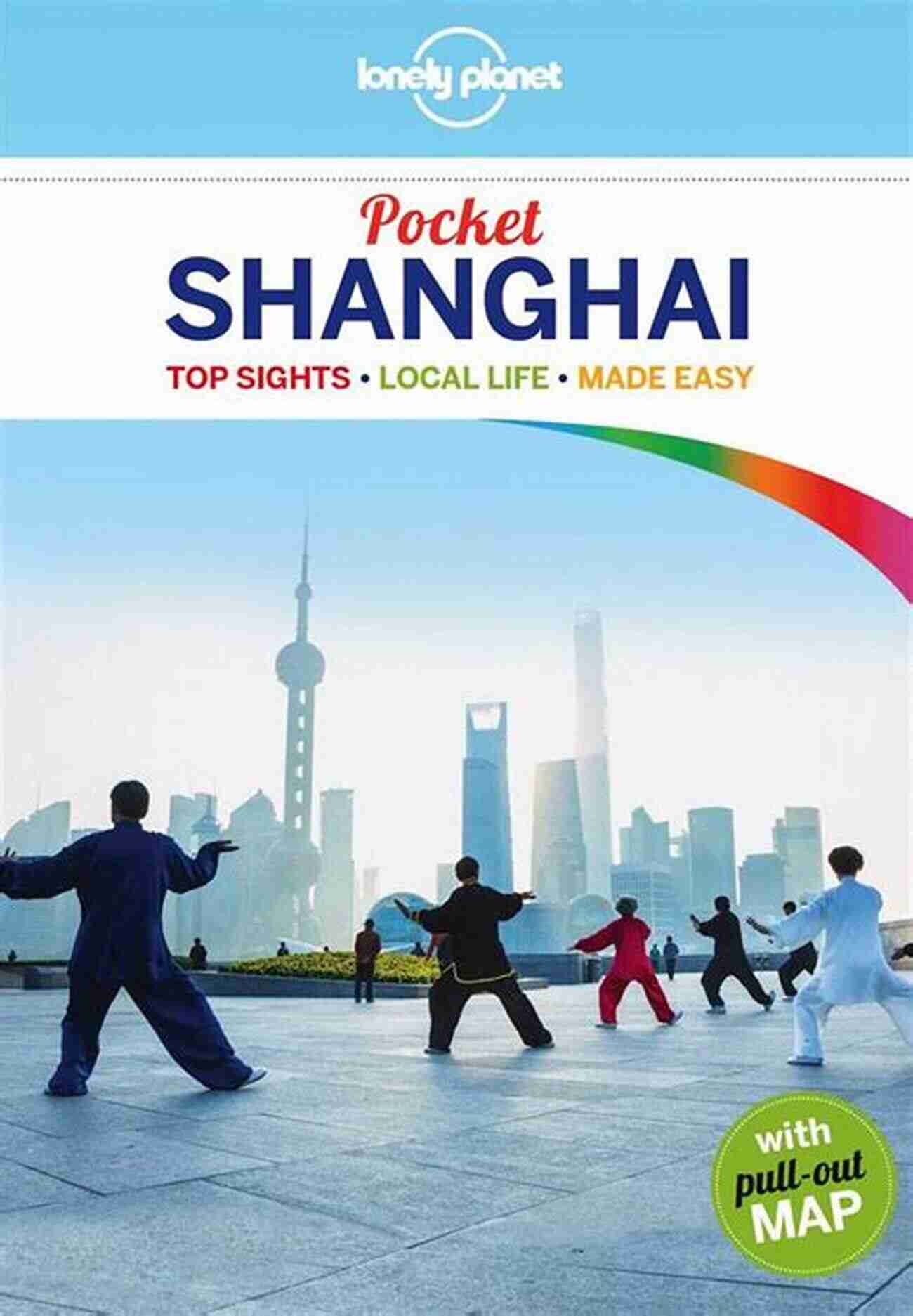 Lonely Planet Pocket Shanghai Travel Guide Book Cover Lonely Planet Pocket Shanghai (Travel Guide)