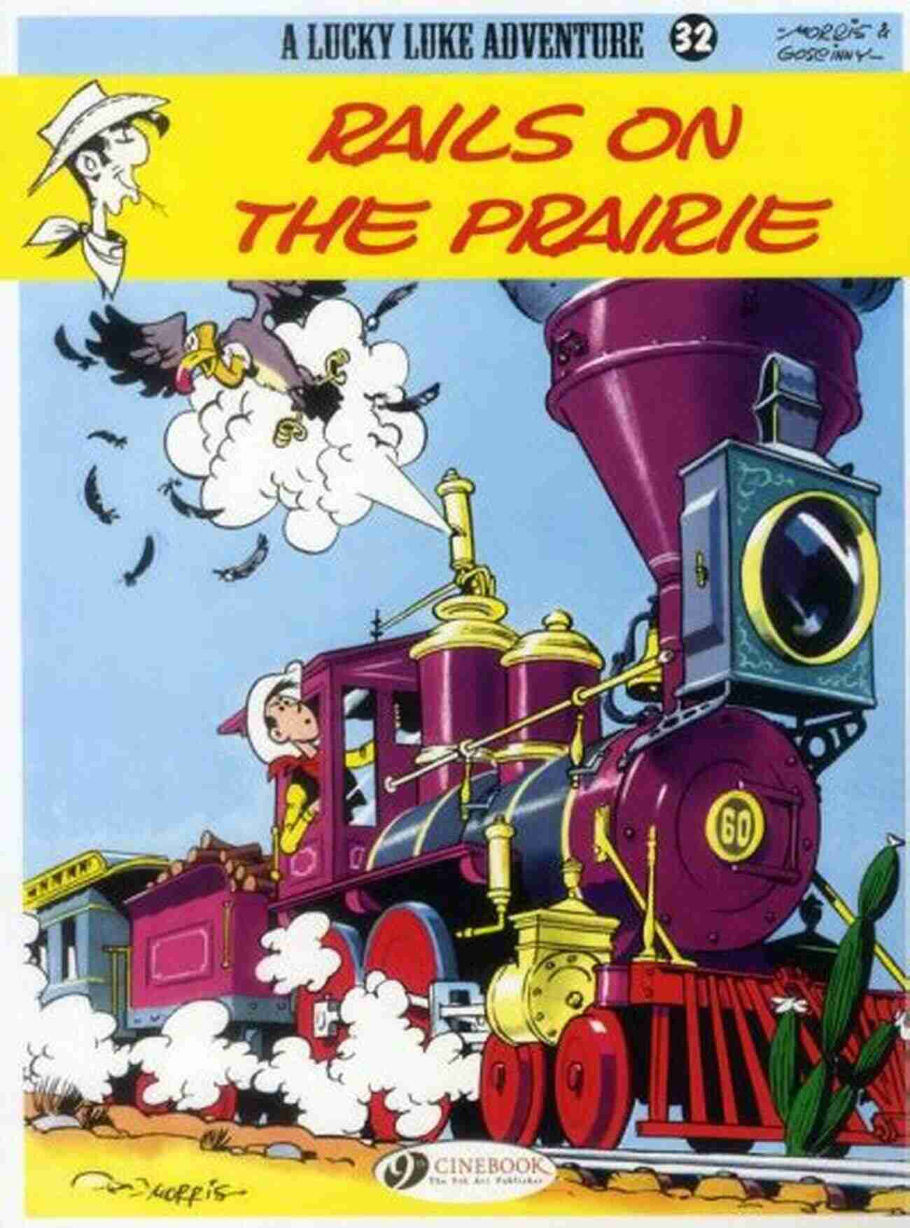 Lucky Luke Volume 32 Rails On The Prairie Lucky Luke English Version Lucky Luke Volume 32 Rails On The Prairie (Lucky Luke (English Version))