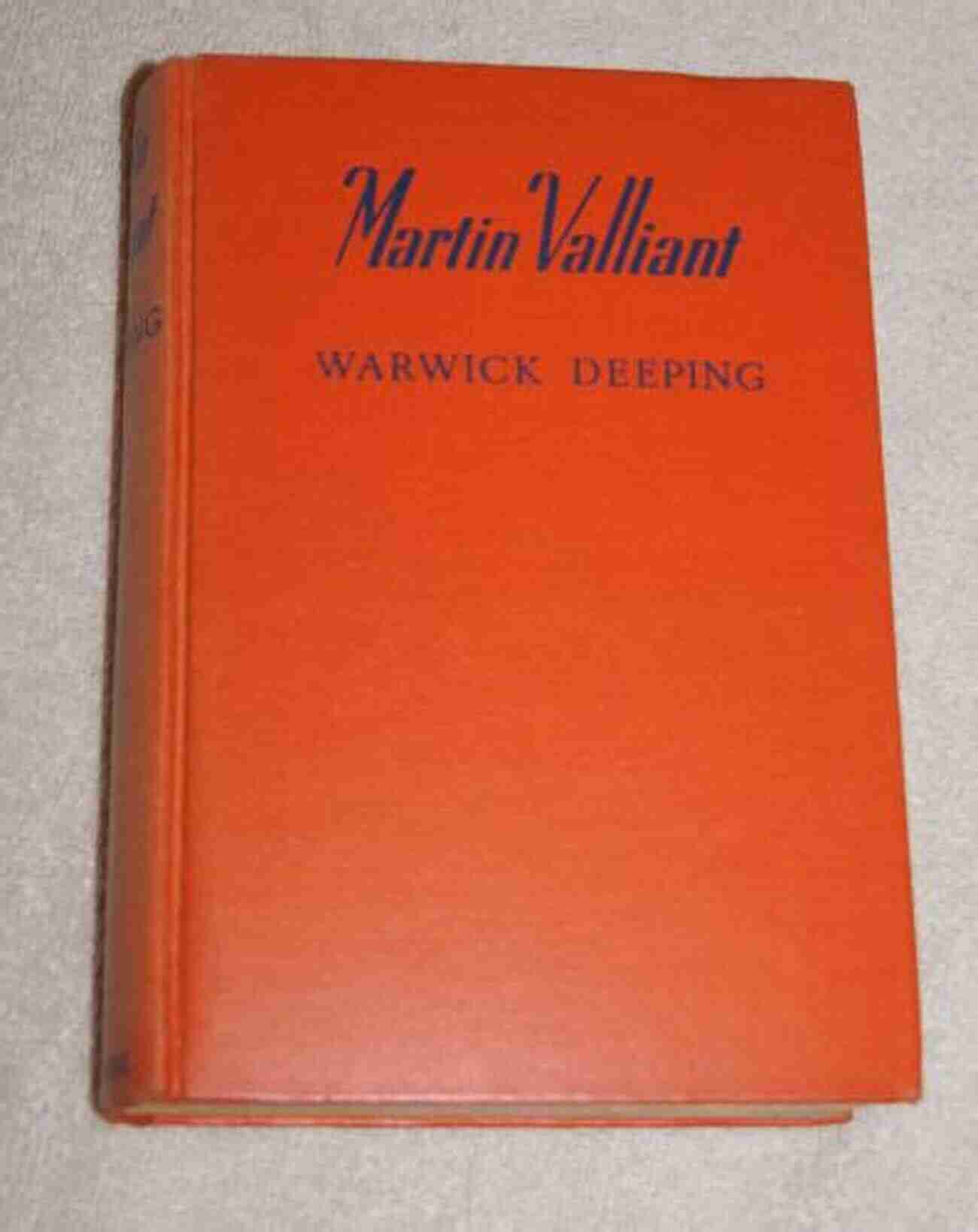 Martin Valliant Warwick Deeping A Literary Genius Martin Valliant Warwick Deeping