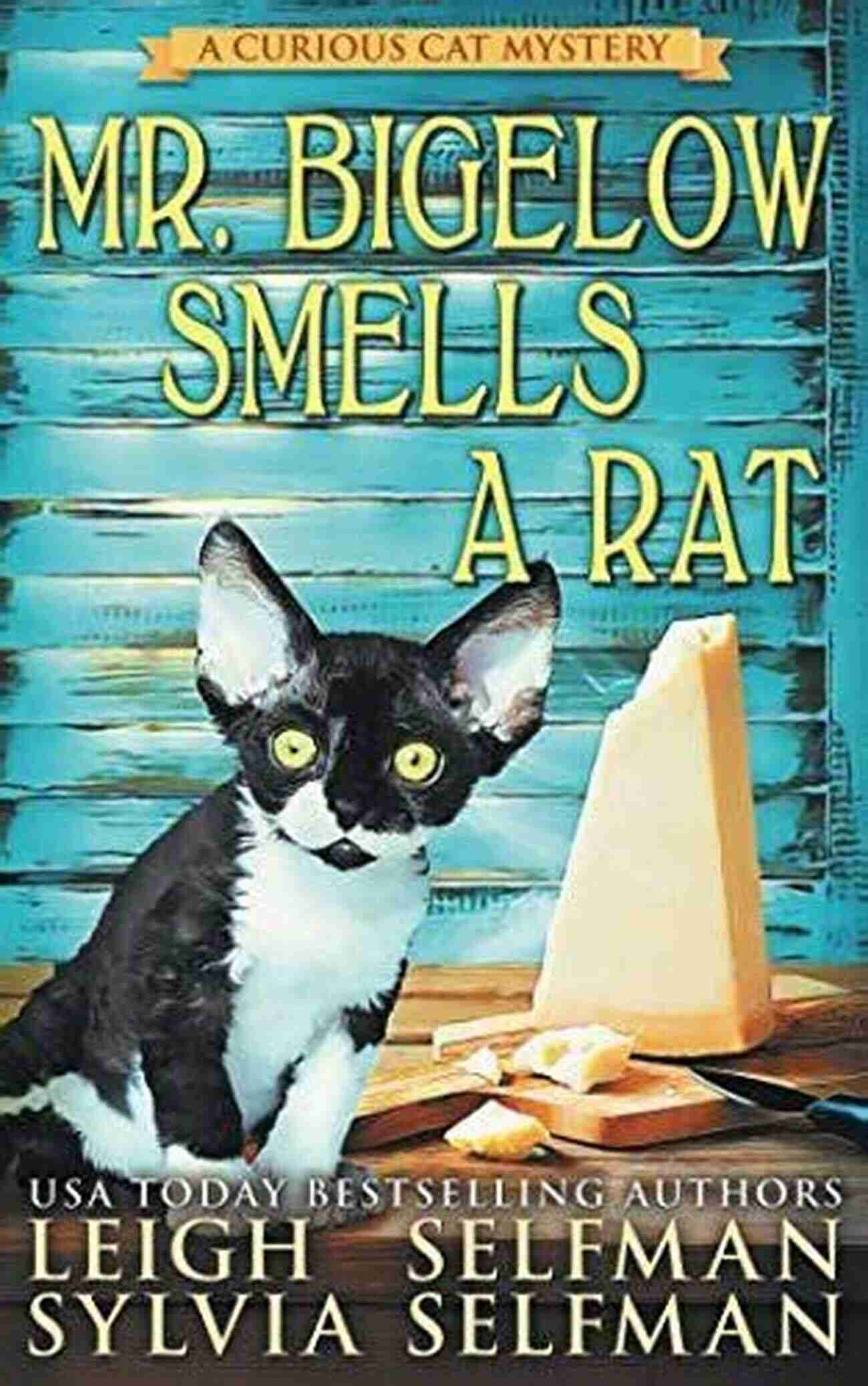 Mr Bigelow Smells Rat The Curious Cat Mystery Mr Bigelow Smells A Rat (A Curious Cat Mystery 1)