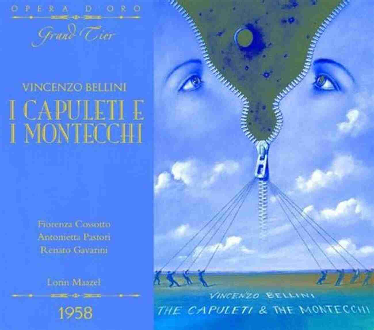 OPD 7021 Bellini Capuleti Montecchi A Timeless Opera Masterpiece OPD 7021 Bellini I Capuleti E I Montecchi: Italian English Libretto (Opera D Oro Grand Tier)