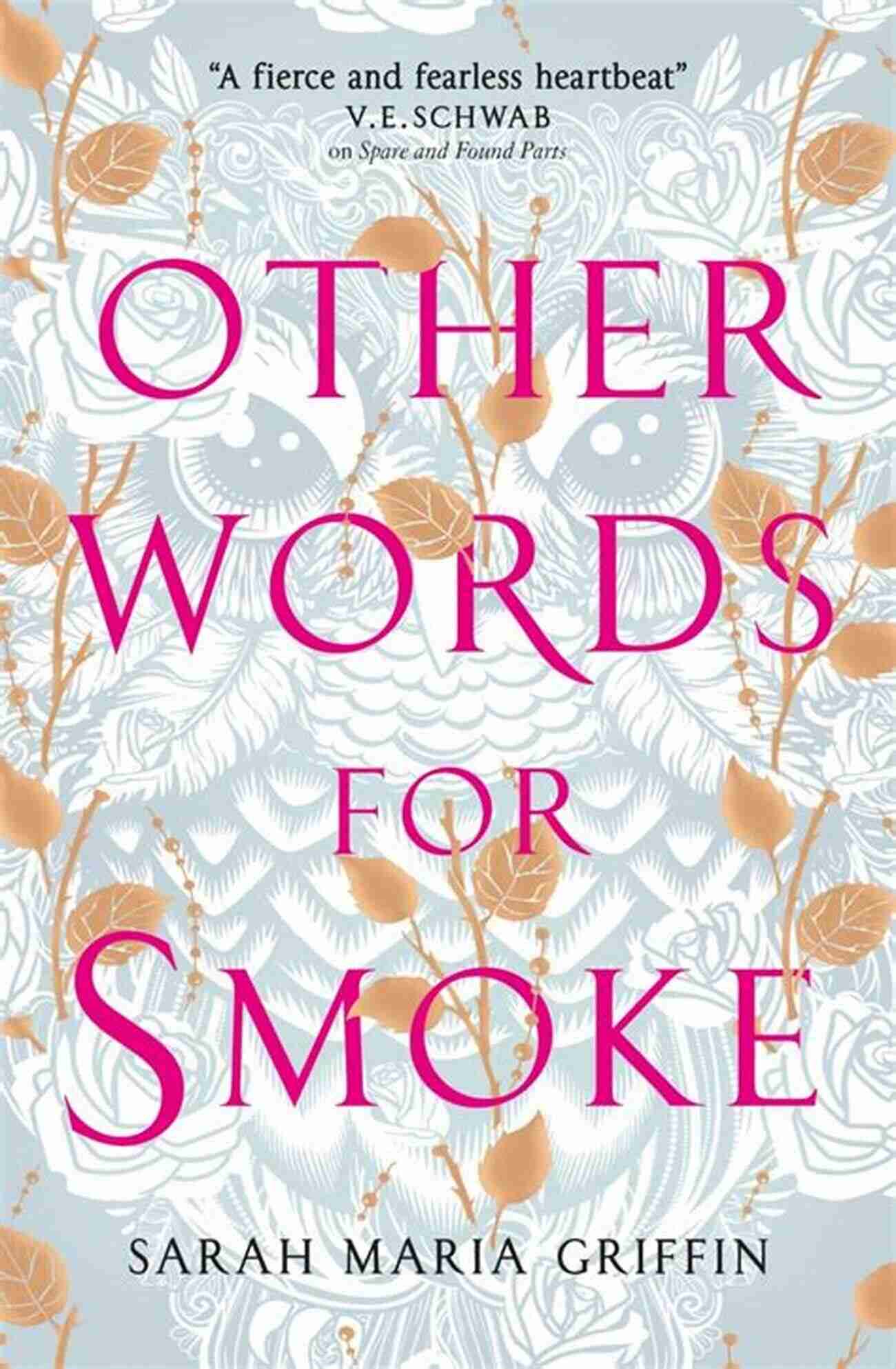 Other Words For Smoke Book Cover Magic, Mystery, And Intrigue Other Words For Smoke Sarah Maria Griffin