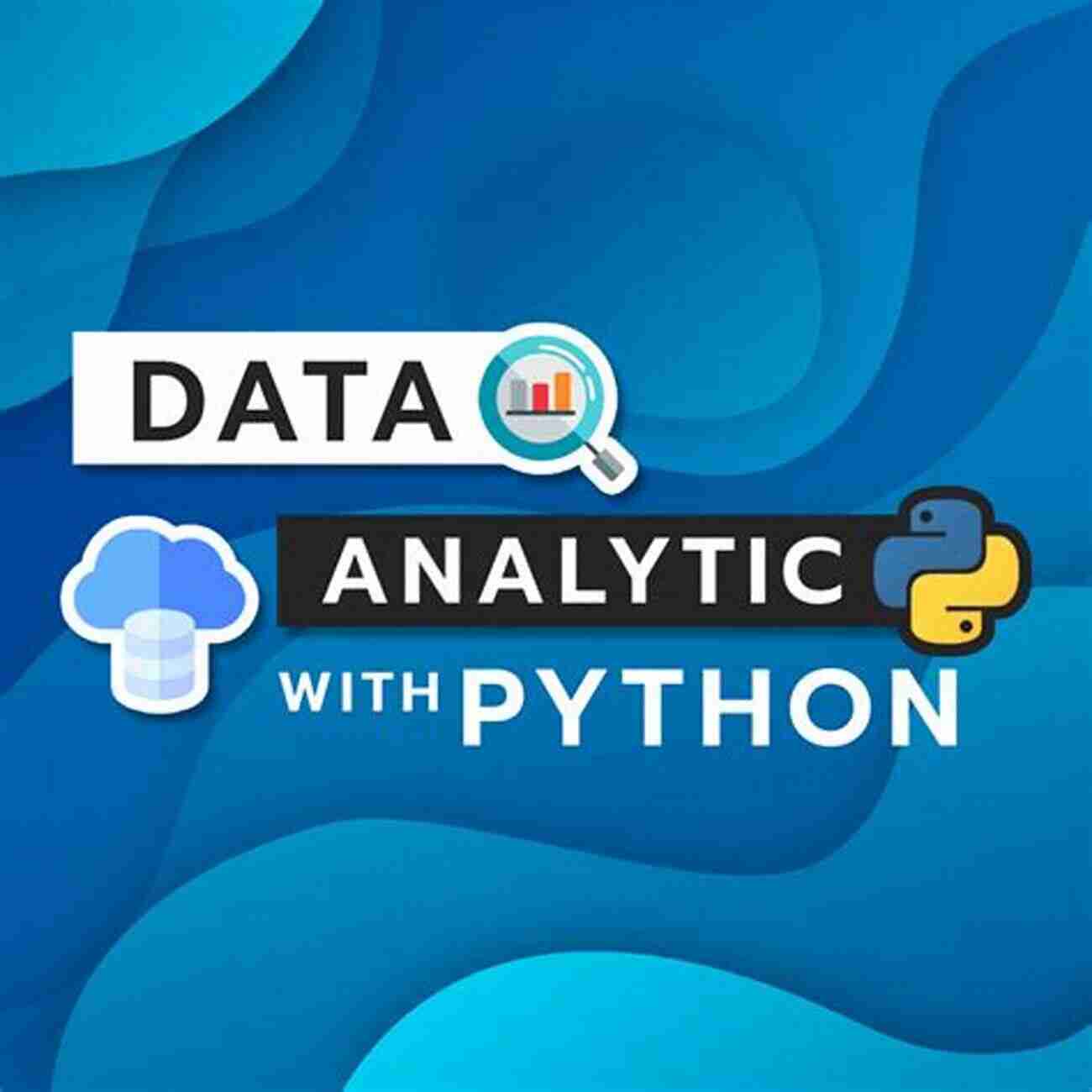 Python Data Analytics Python For Data Analytics: A Beginners Guide For Learning Python Data Analytics From A Z