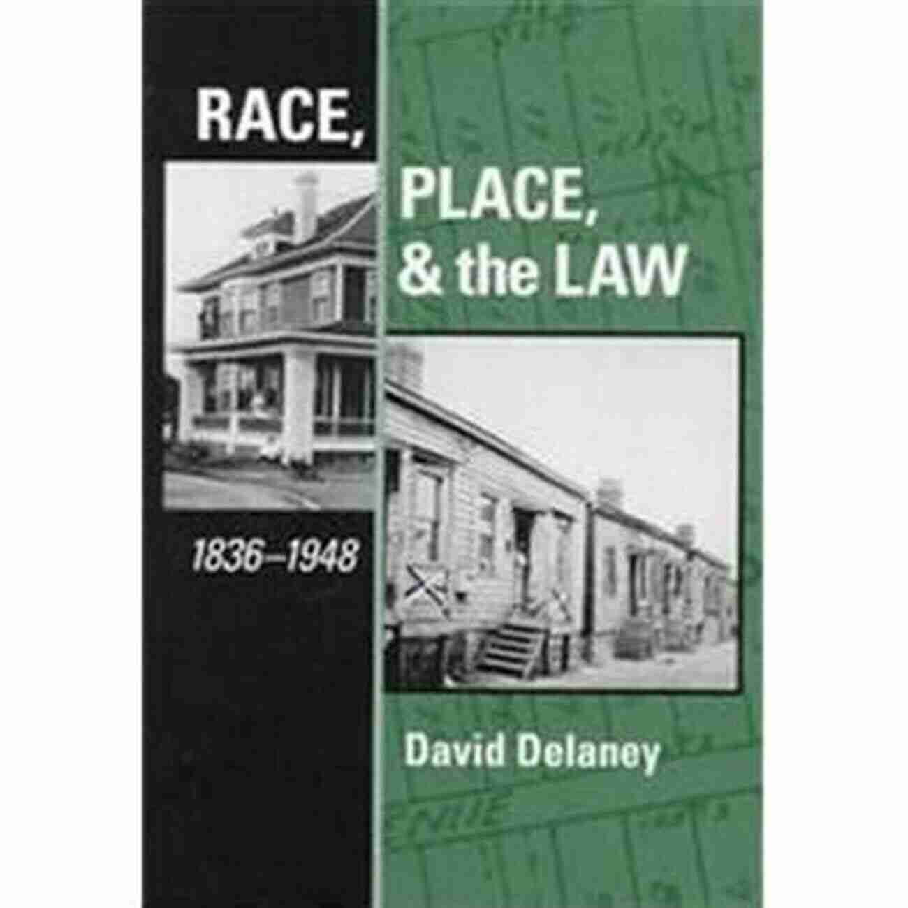 Race Place And The Law 1836 1948