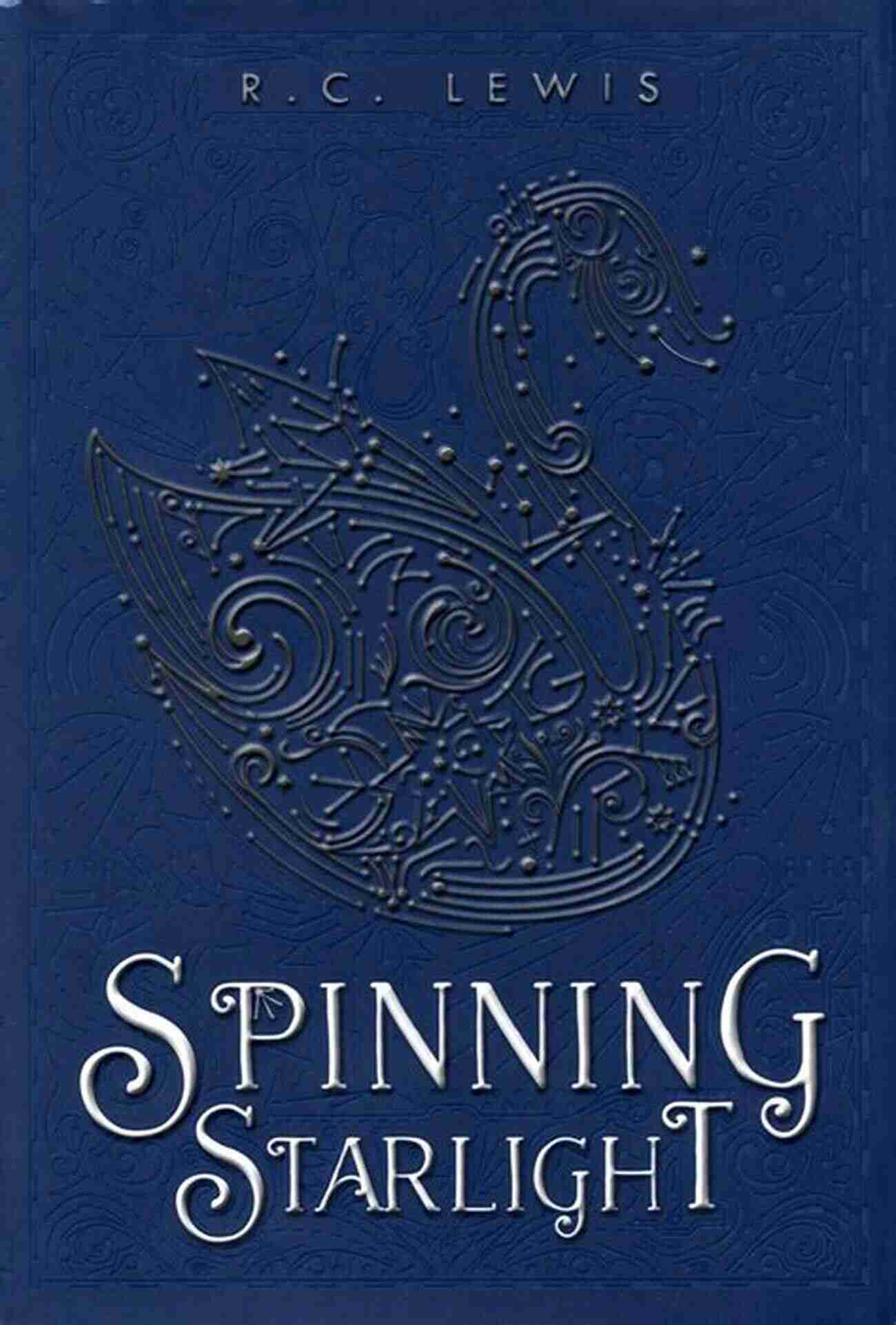 Spinning Starlight Lewis Cover Art Spinning Starlight R C Lewis