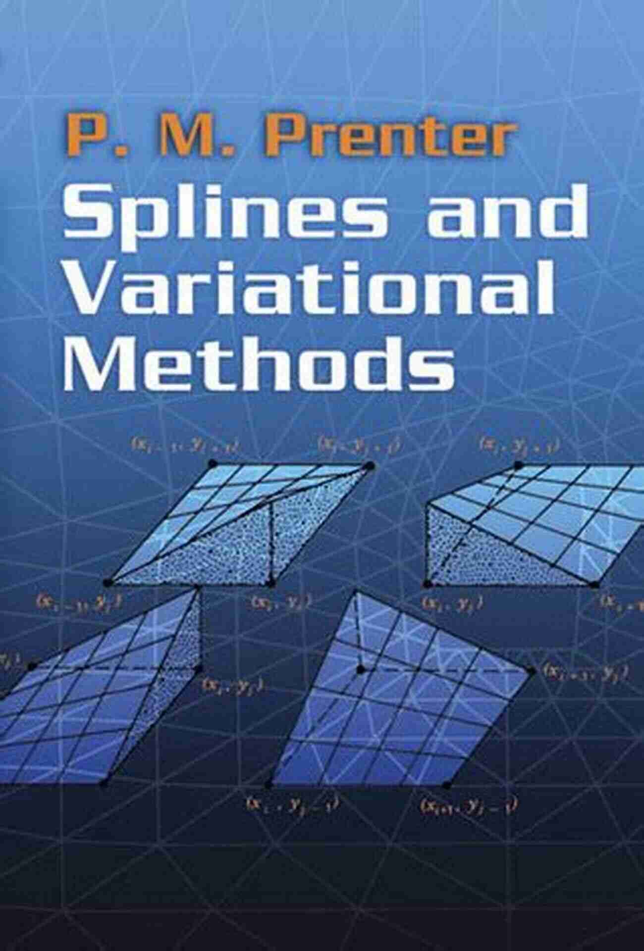 Splines And Variational Methods In Artificial Intelligence Splines And Variational Methods (Dover On Mathematics)