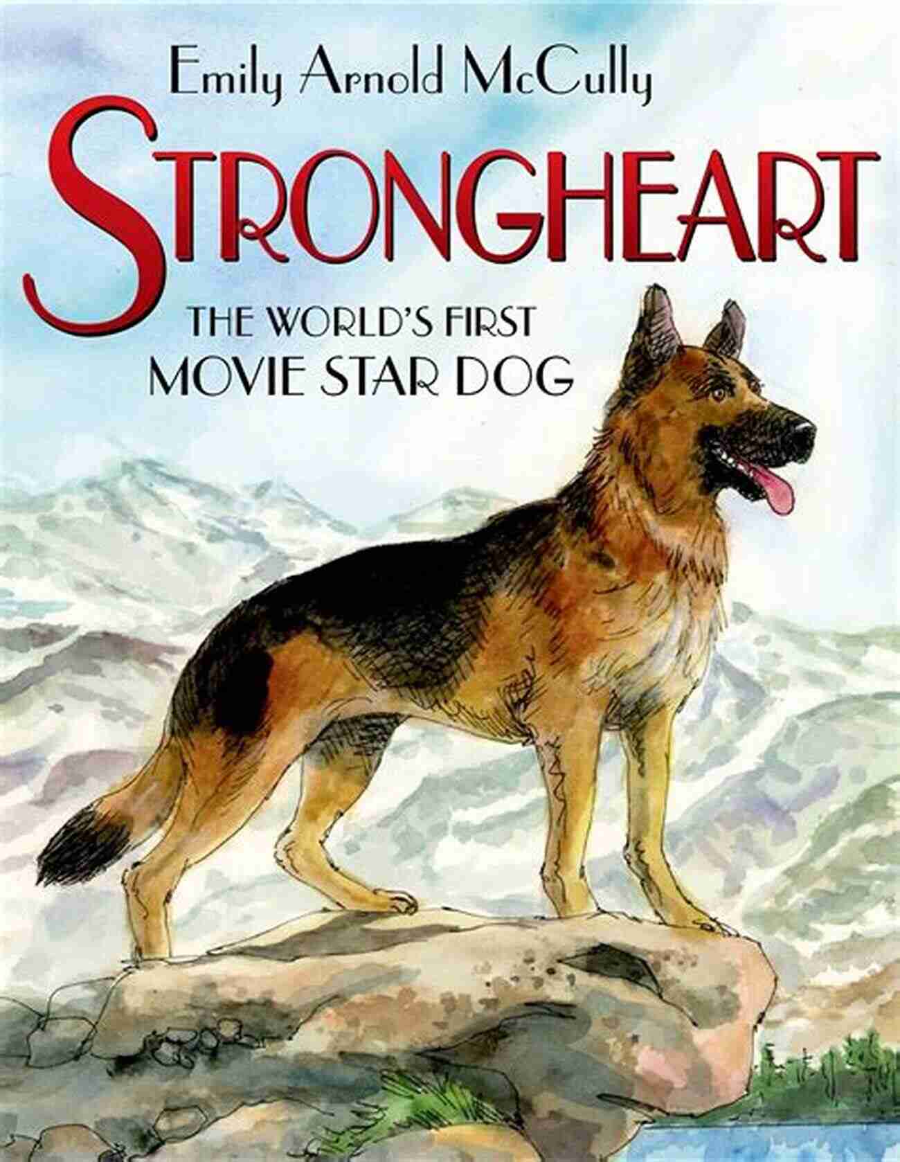 Strongheart The Movie Star Dog In Action Strongheart: The World S First Movie Star Dog