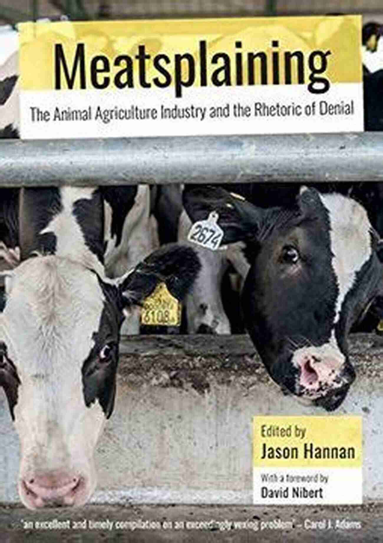 The Environmental Impact Meatsplaining: The Animal Agriculture Industry And The Rhetoric Of Denial (Animal Publics)