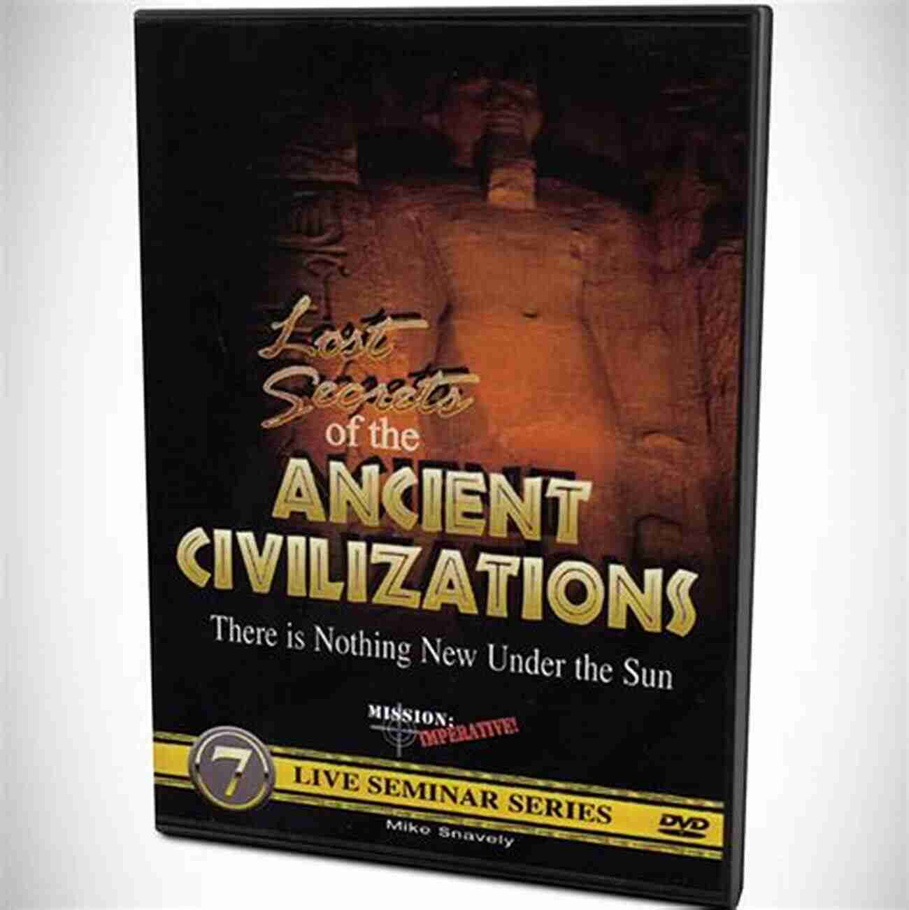 The Legacy Of Ancient Civilizations In The Valley Of Lost Secrets The Valley Of Lost Secrets