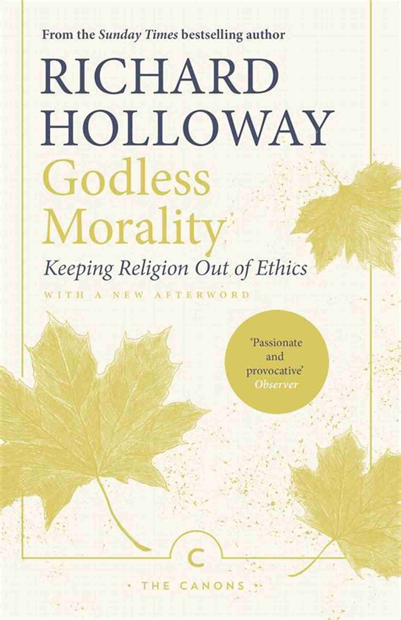 The Path To Knowledge, Meaning And Morality In A Godless World Why I Am Atheist And Not A Theist: How To Do Knowledge Meaning And Morality In A Godless World