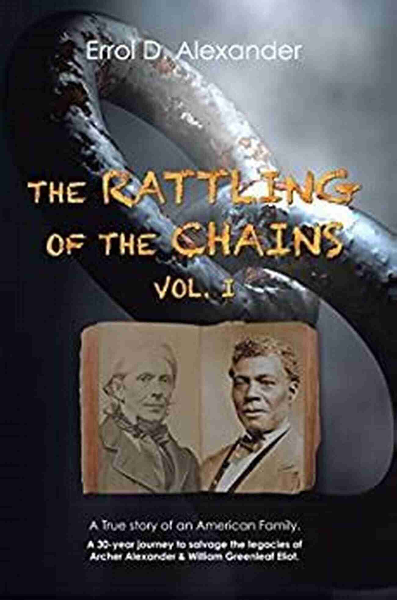 The Rattling Of The Chains Volume Book Cover The Rattling Of The Chains: Volume I