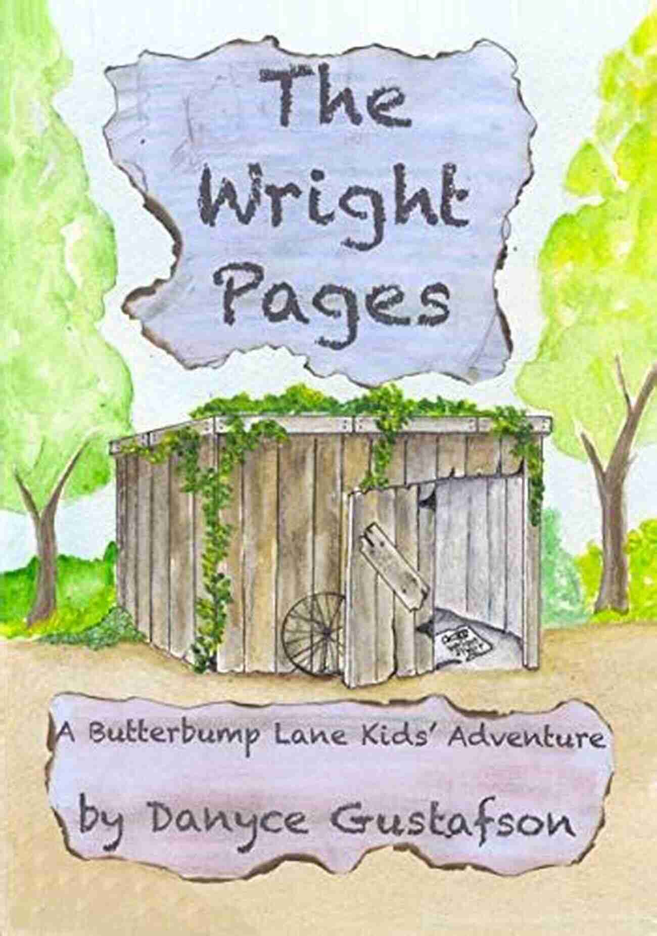 The Wright Pages Butterbump Lane Kids Adventures Collection The Wright Pages (Butterbump Lane Kids Adventures 1)