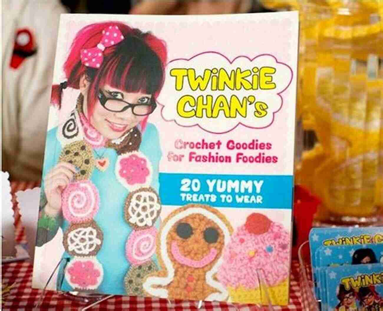 Twinkie Chan Crochet Goodies For Fashion Foodies Twinkie Chan S Crochet Goodies For Fashion Foodies: 20 Yummy Treats To Wear