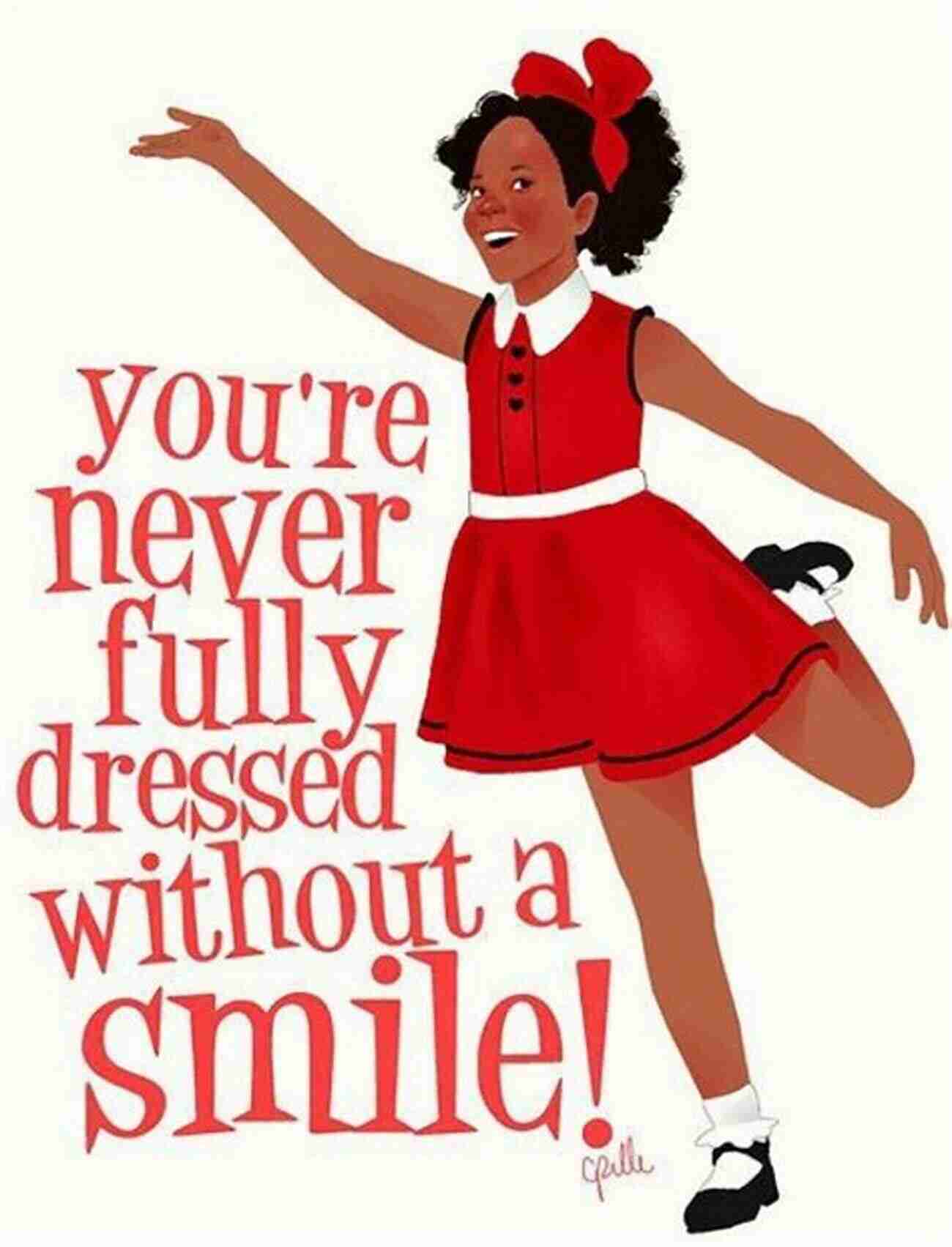 You're Never Fully Dressed Without A Smile Annie Broadway Songs For Kids: Songs Originally Sung On Stage By Children