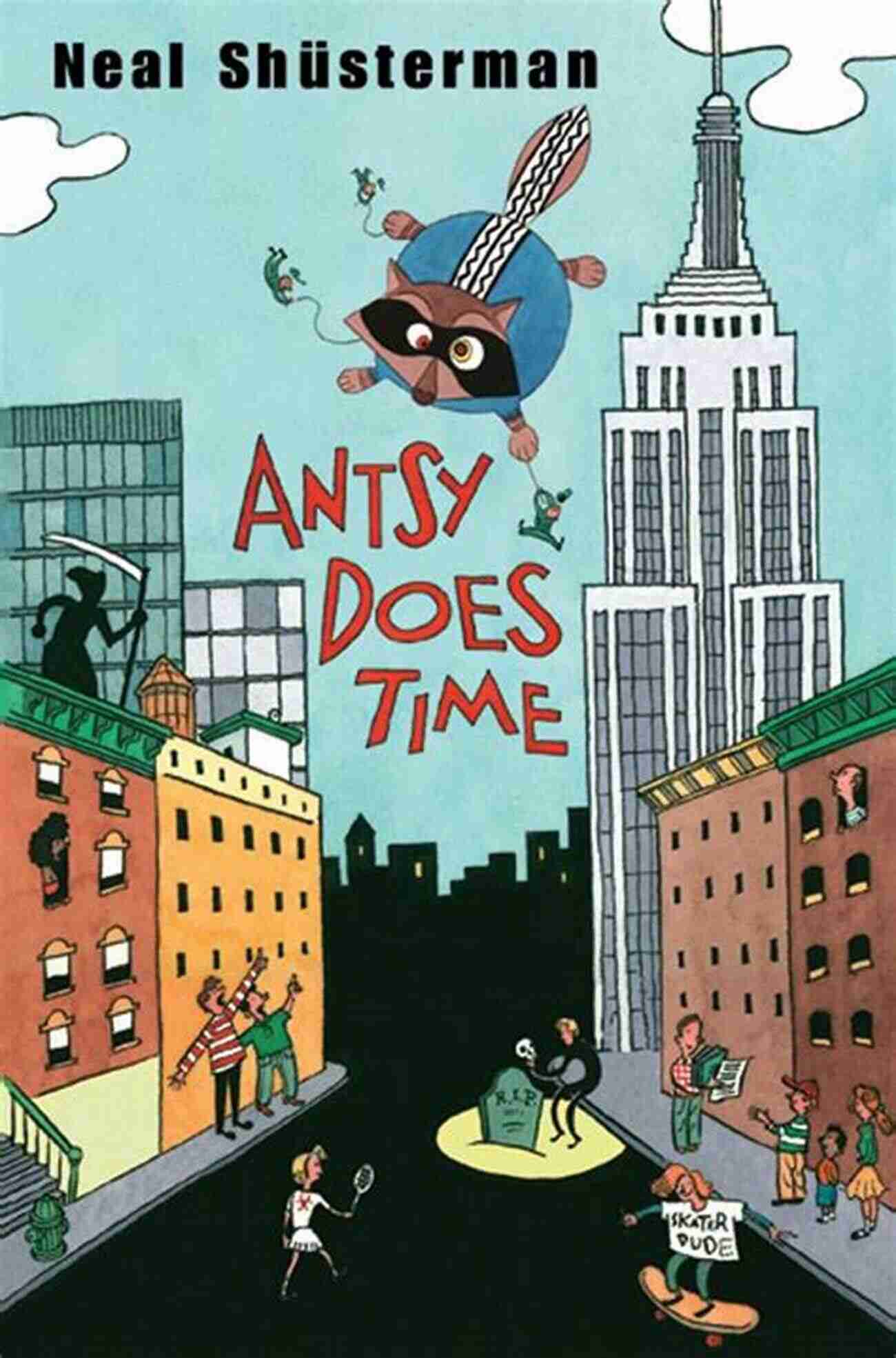 Book Cover Of Antsy Does Time By Neal Shusterman Antsy Does Time Neal Shusterman