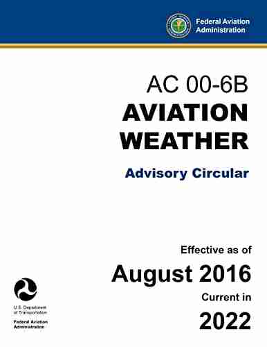 AC 00 6B Aviation Weather Advisory Circular: FAA Flight Training Handbook (Color Print)