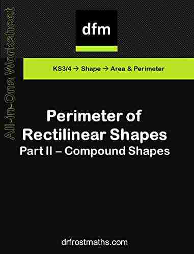 All in One Worksheet Perimeter of Rectilinear Shapes Part II Compound Shapes