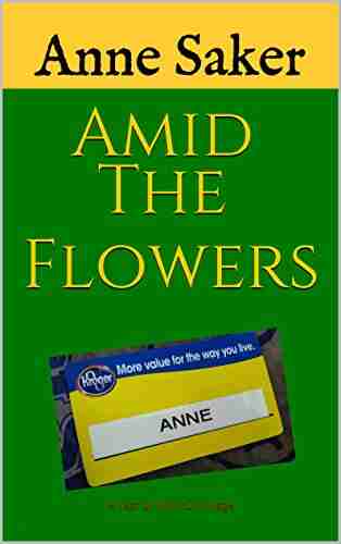 Amid The Flowers: A Year At Minimum Wage