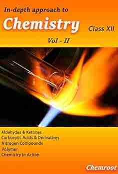 In Depth Approach To Chemistry II Lonely Planet