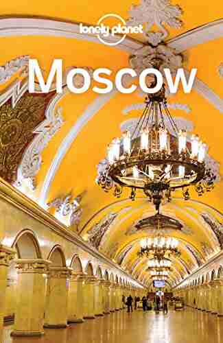 Lonely Planet Moscow (Travel Guide)