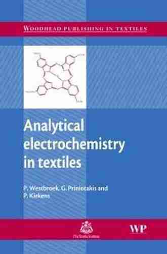 Analytical Electrochemistry in Textiles (Woodhead Publishing in Textiles)